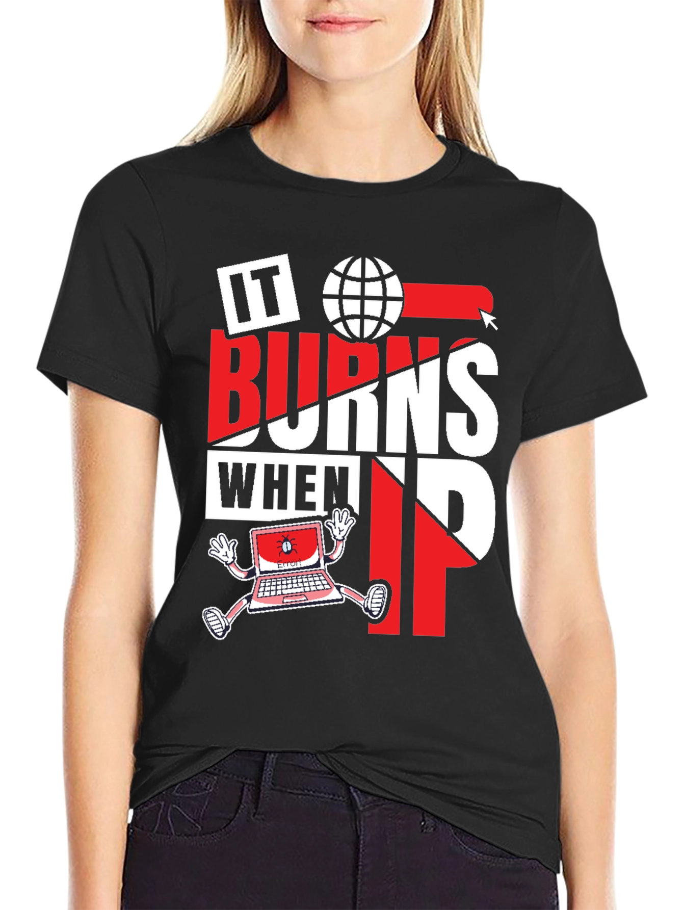 IT Burns When IP Funny Computer T-Shirt