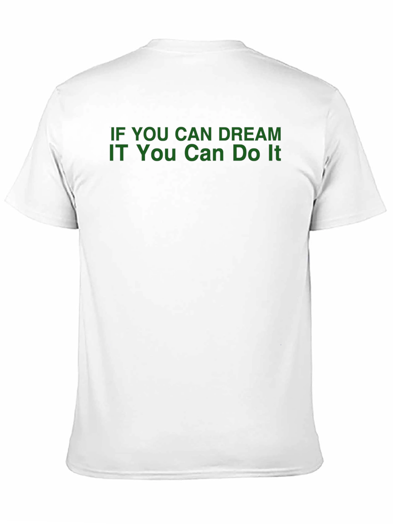 Inspirational Dream It T-Shirt - Black