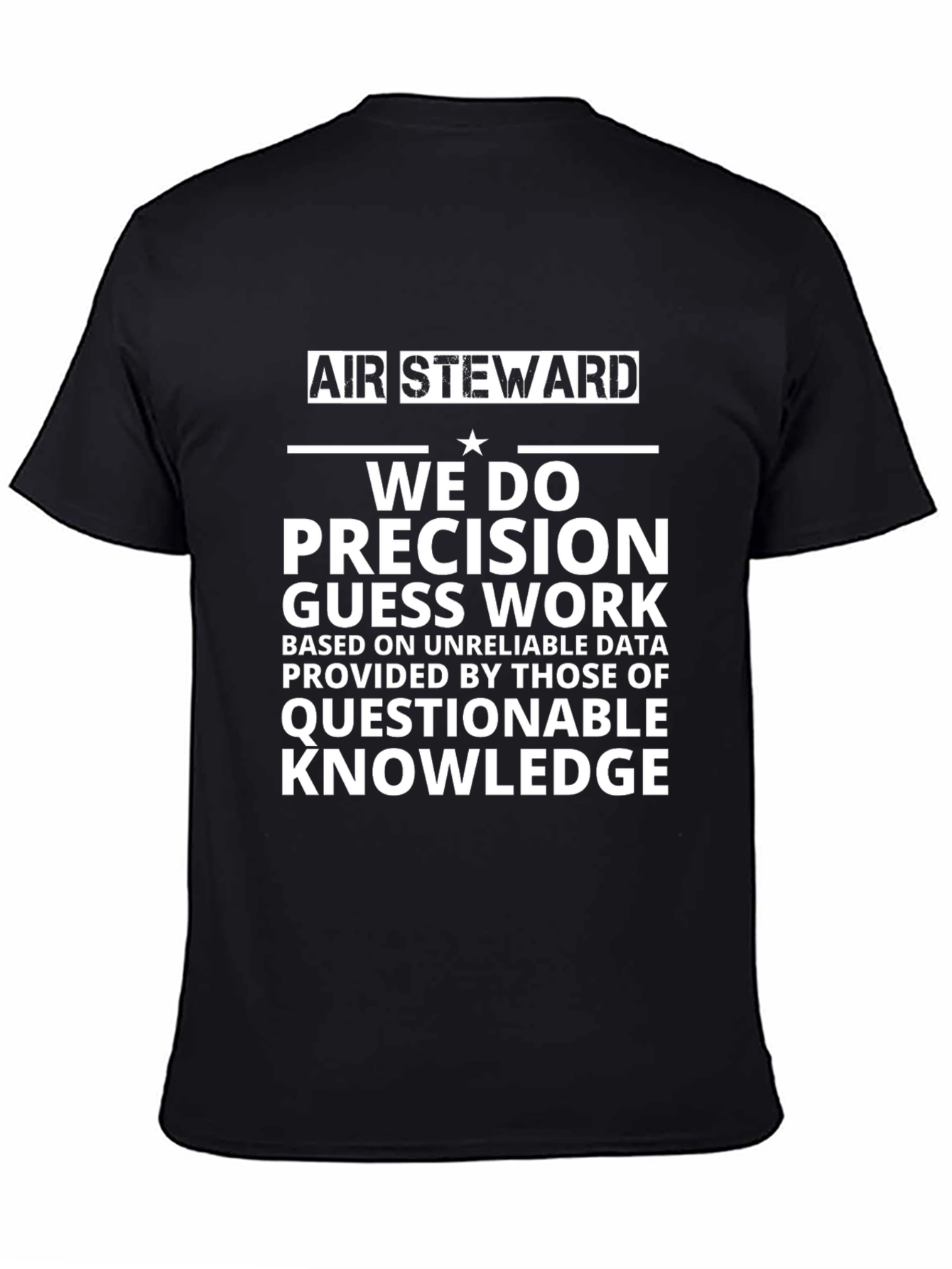 Air Steward Precision Guess Work T-Shirt