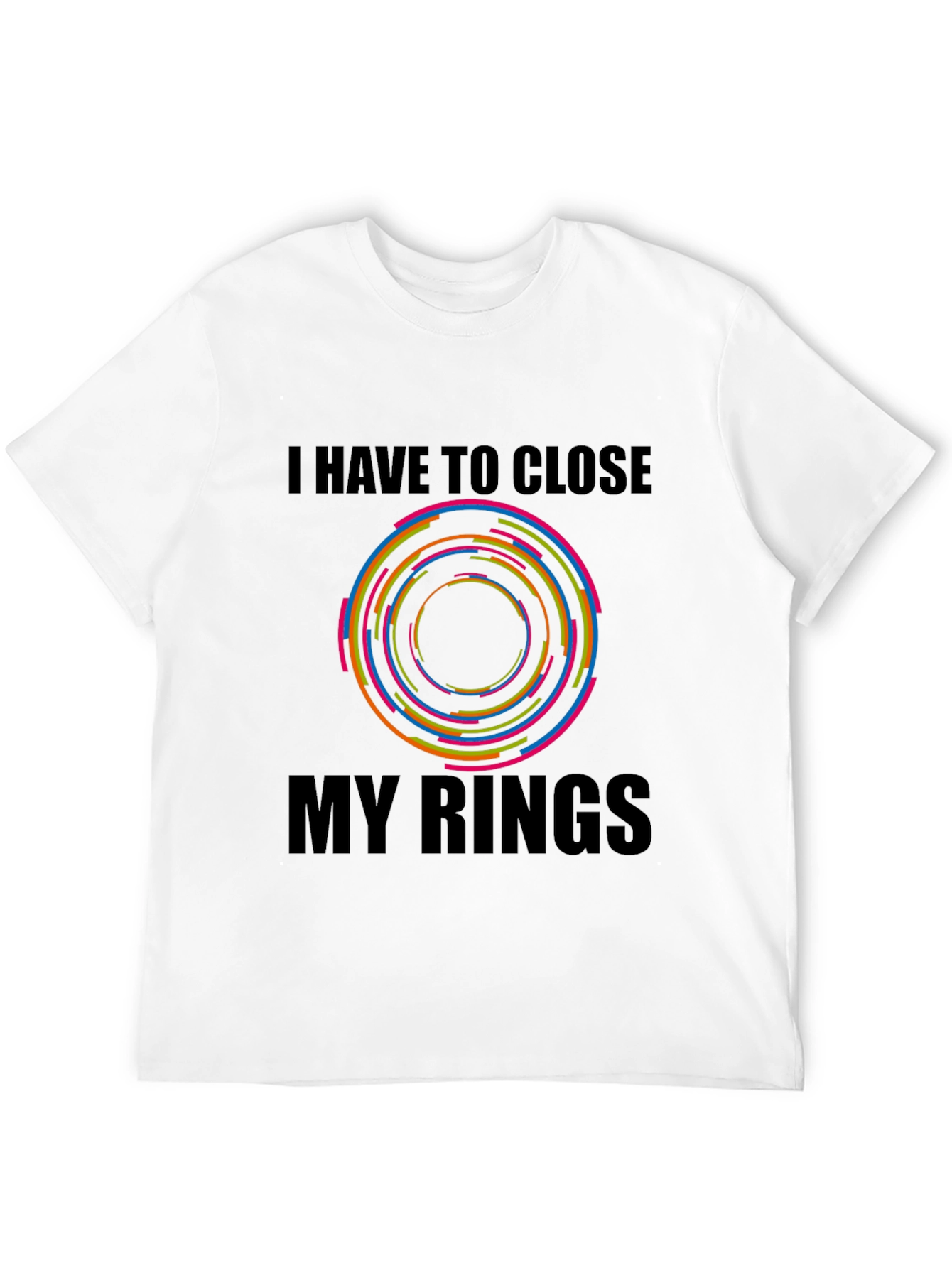 I Have To Close My Rings Graphic T-Shirt