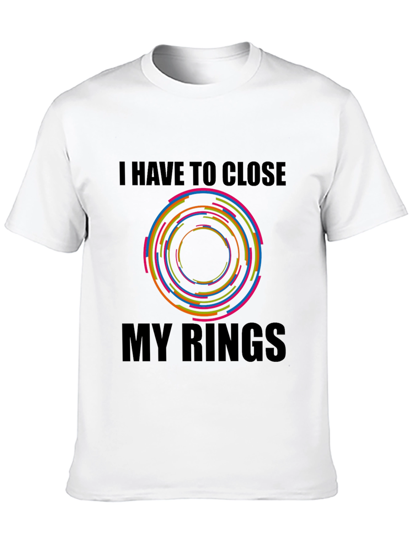 I Have To Close My Rings Graphic T-Shirt