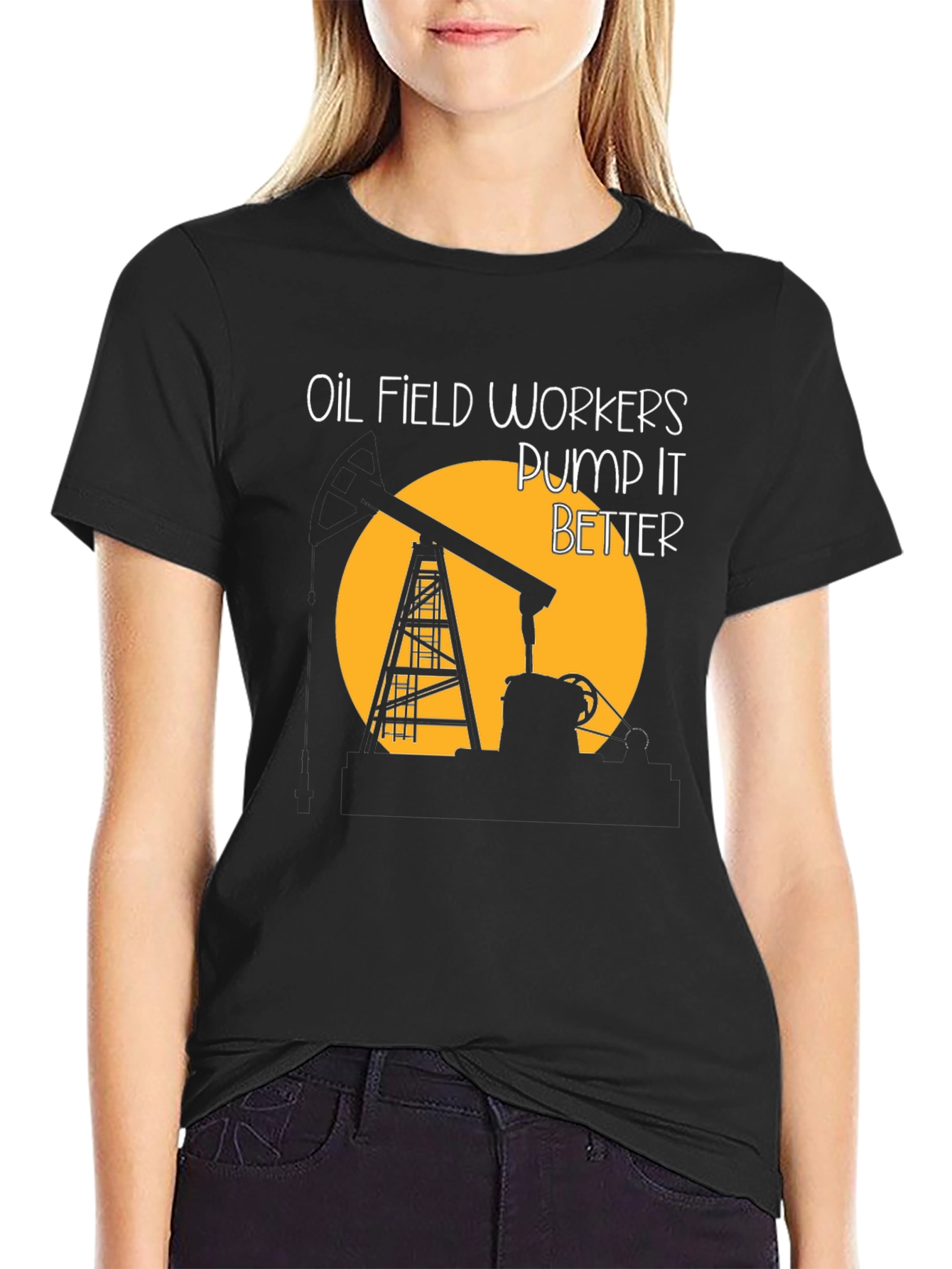 Oil Field Workers Pump It Better T-Shirt