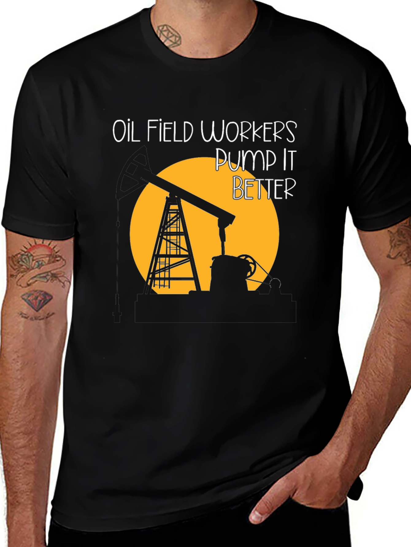 Oil Field Workers Pump It Better T-Shirt