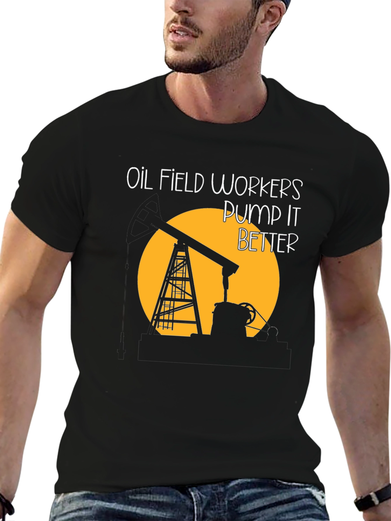 Oil Field Workers Pump It Better T-Shirt