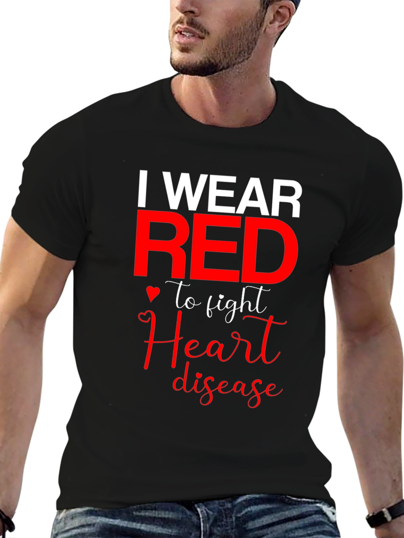 I Wear Red to Fight Heart Disease T-Shirt