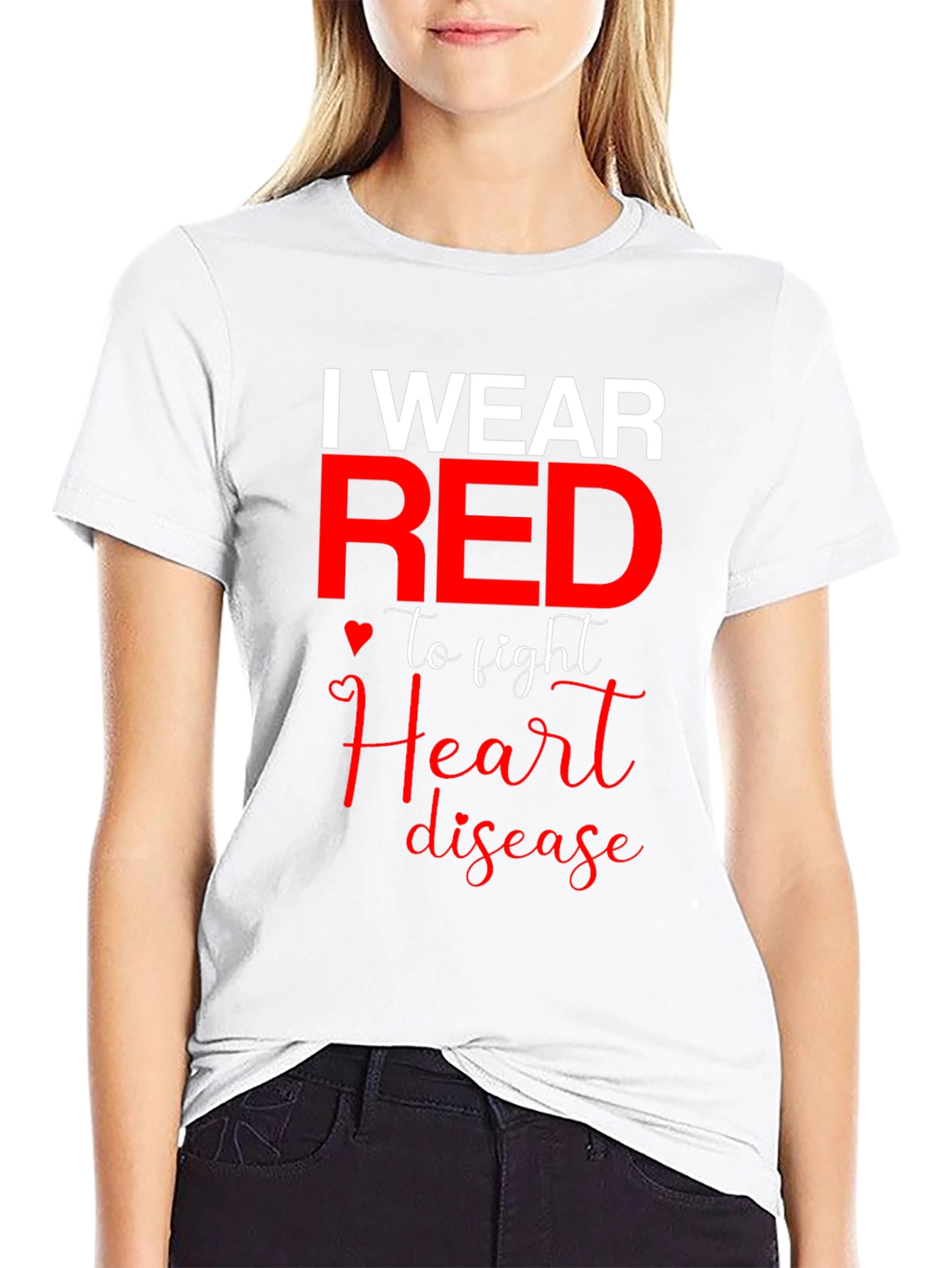 I Wear Red to Fight Heart Disease T-Shirt