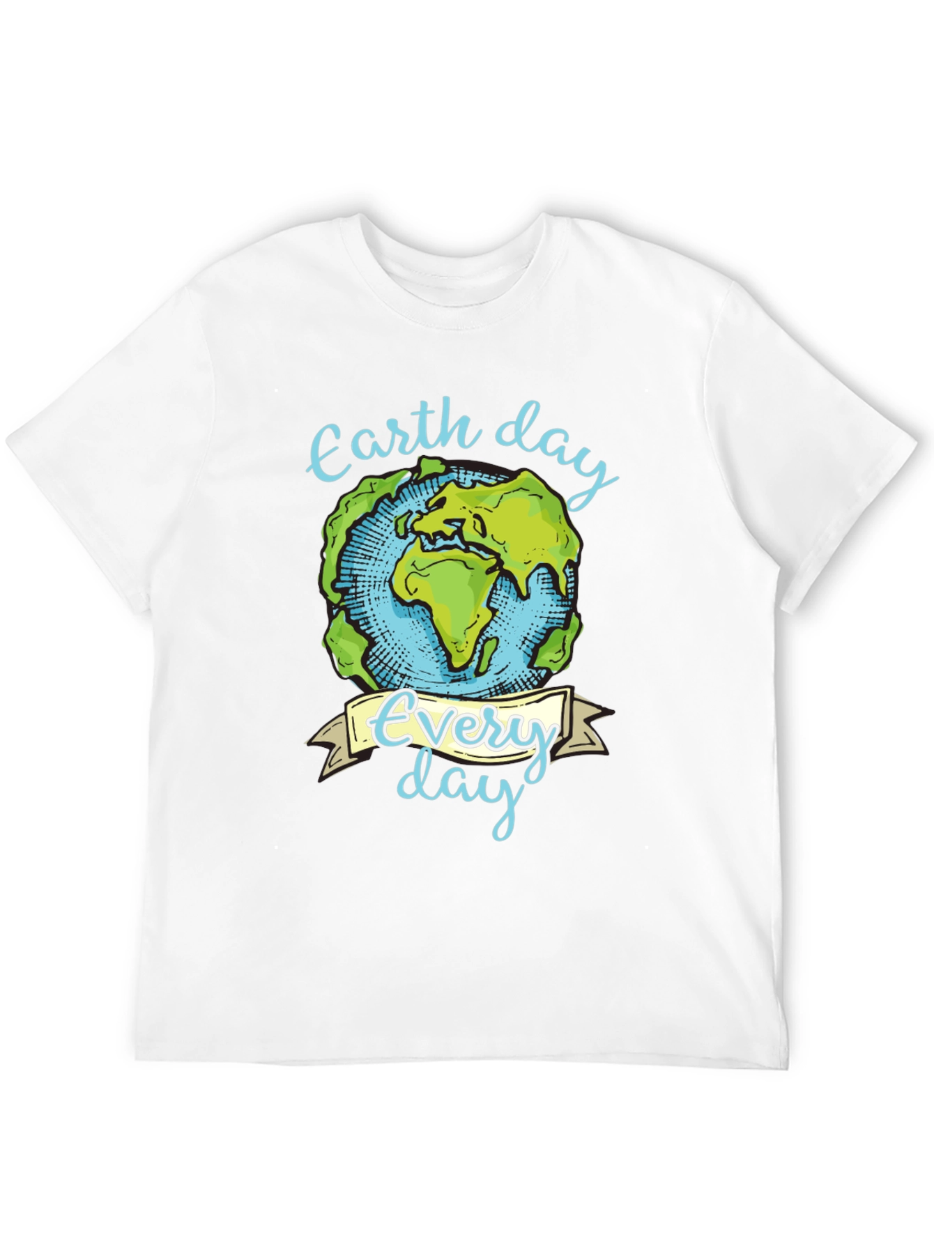 Earth Day T-Shirt - Every Day is Earth Day