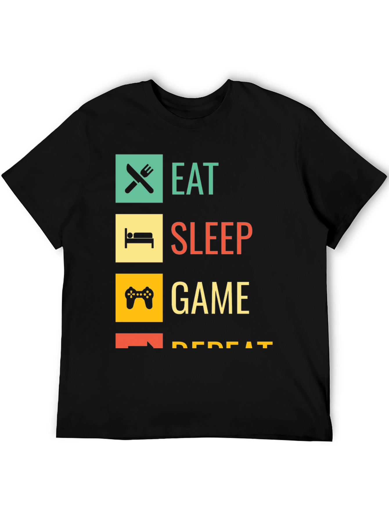 Eat Sleep Game Repeat Gamer T-Shirt