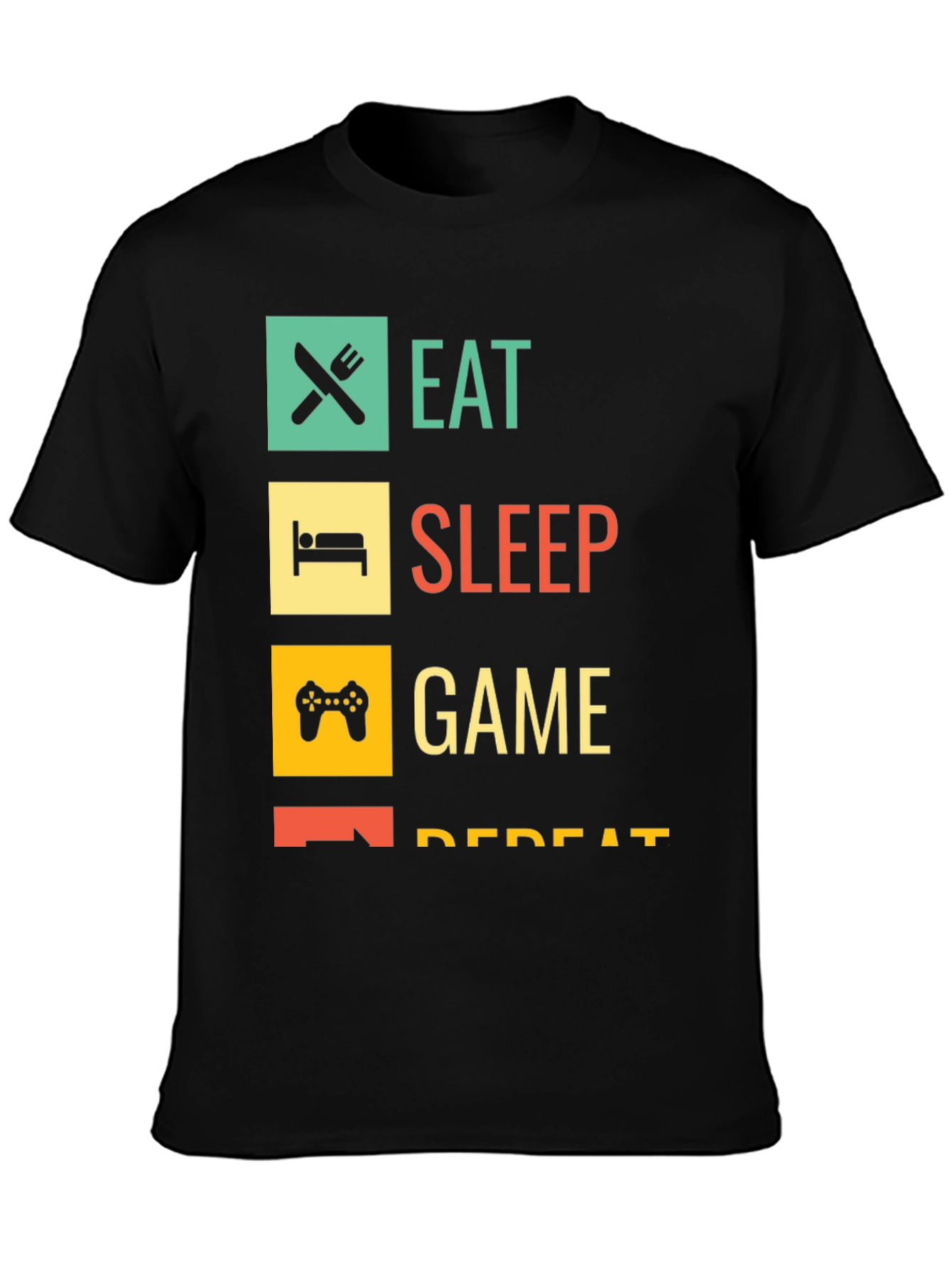 Eat Sleep Game Repeat Gamer T-Shirt