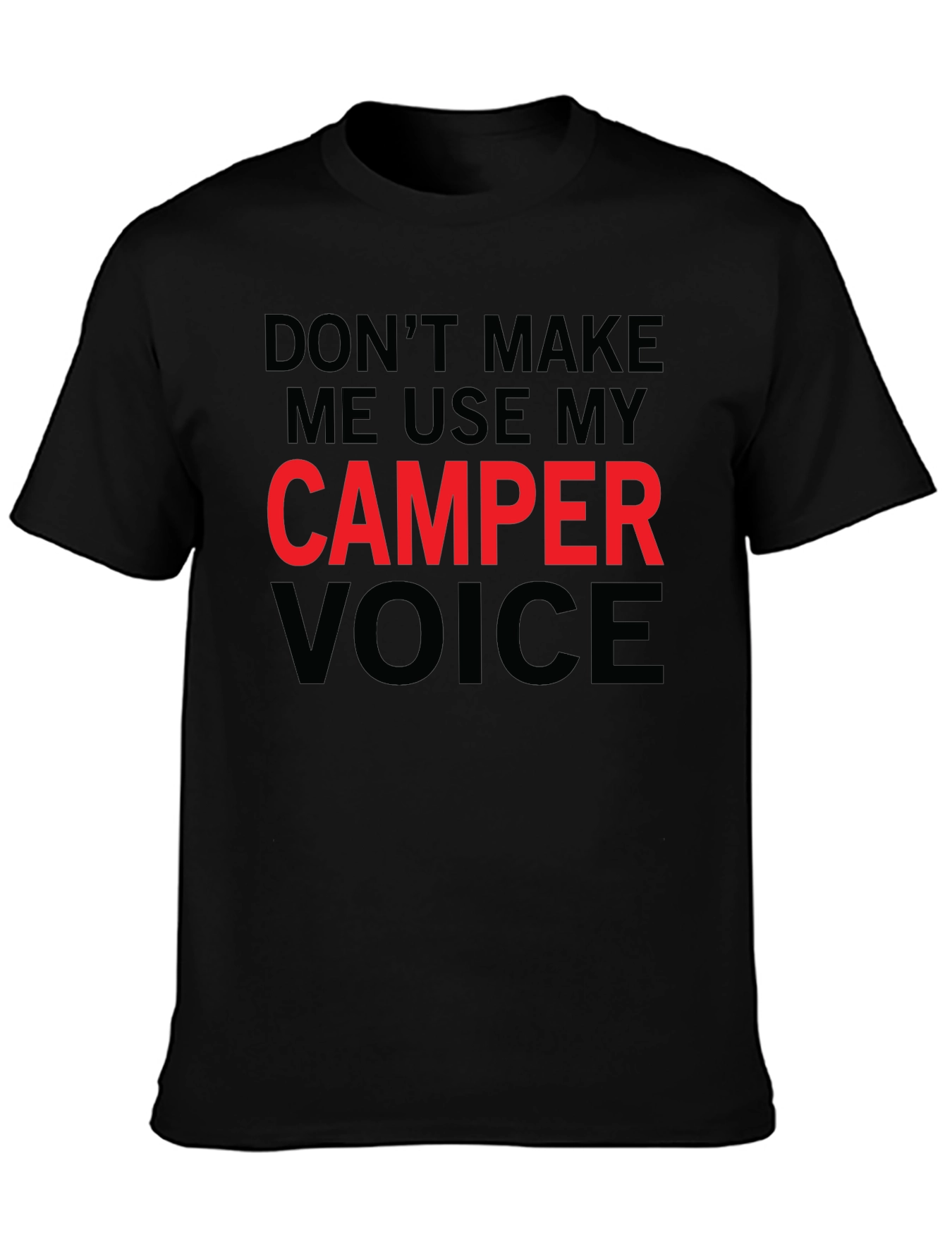 Camper Voice T-Shirt - Funny Camping Tee