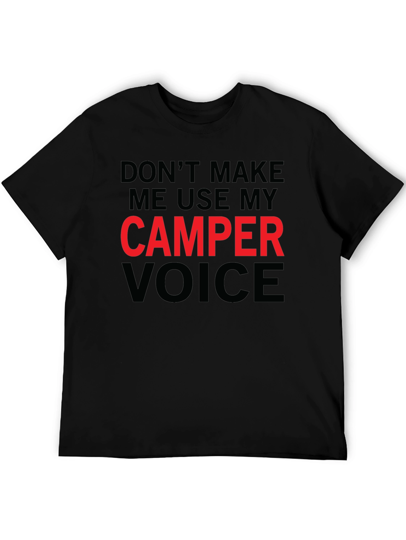 Camper Voice T-Shirt - Funny Camping Tee