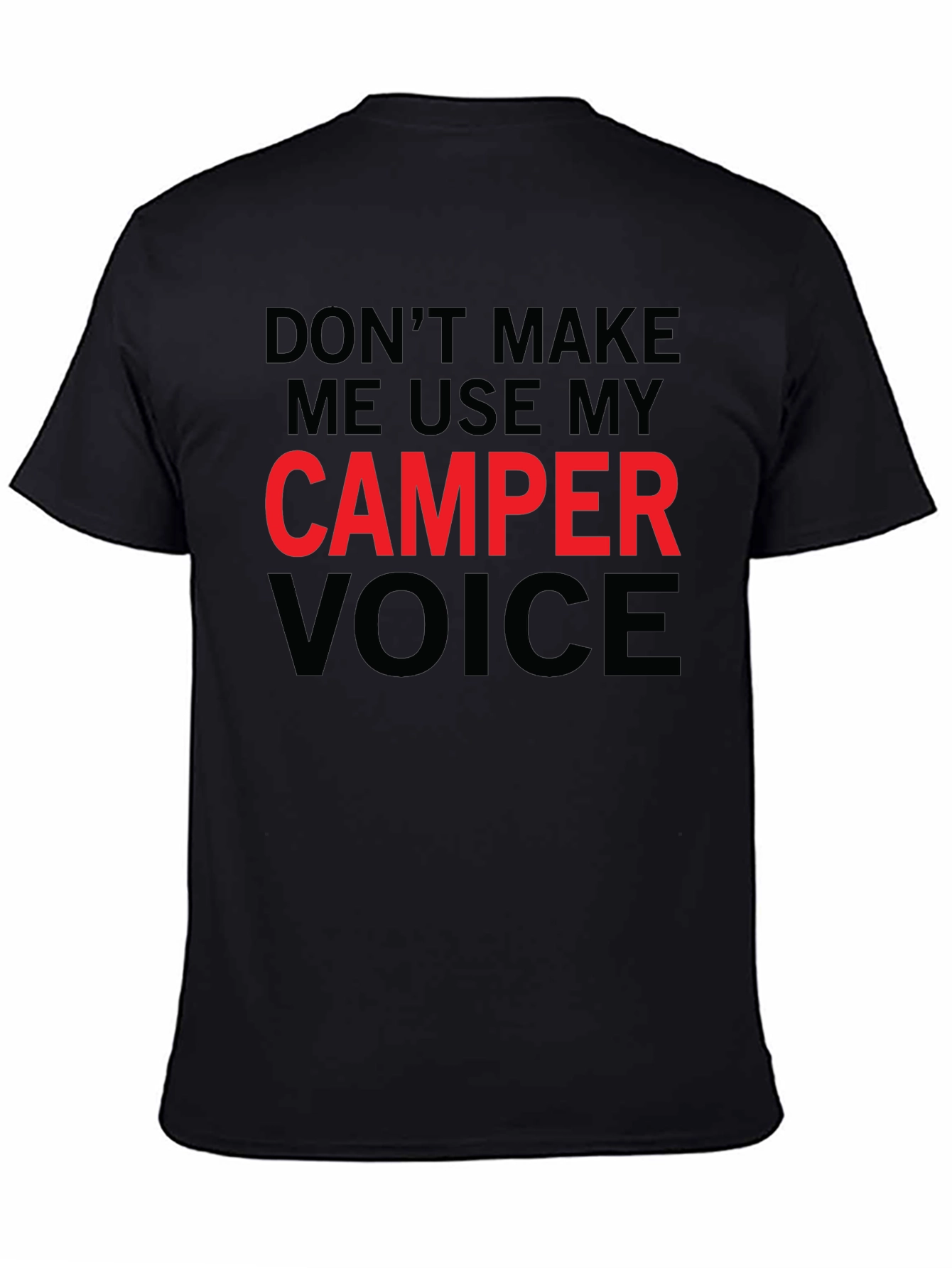 Camper Voice T-Shirt - Funny Camping Tee
