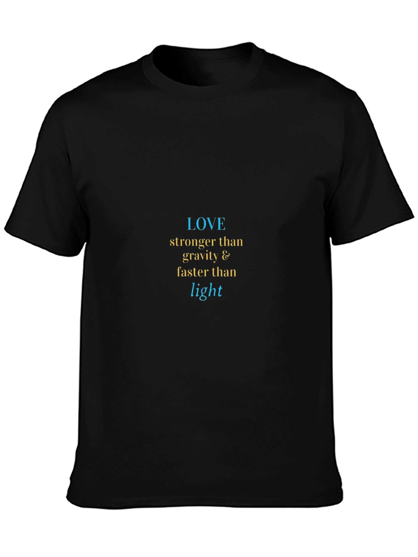 Love Stronger Than Gravity T-Shirt