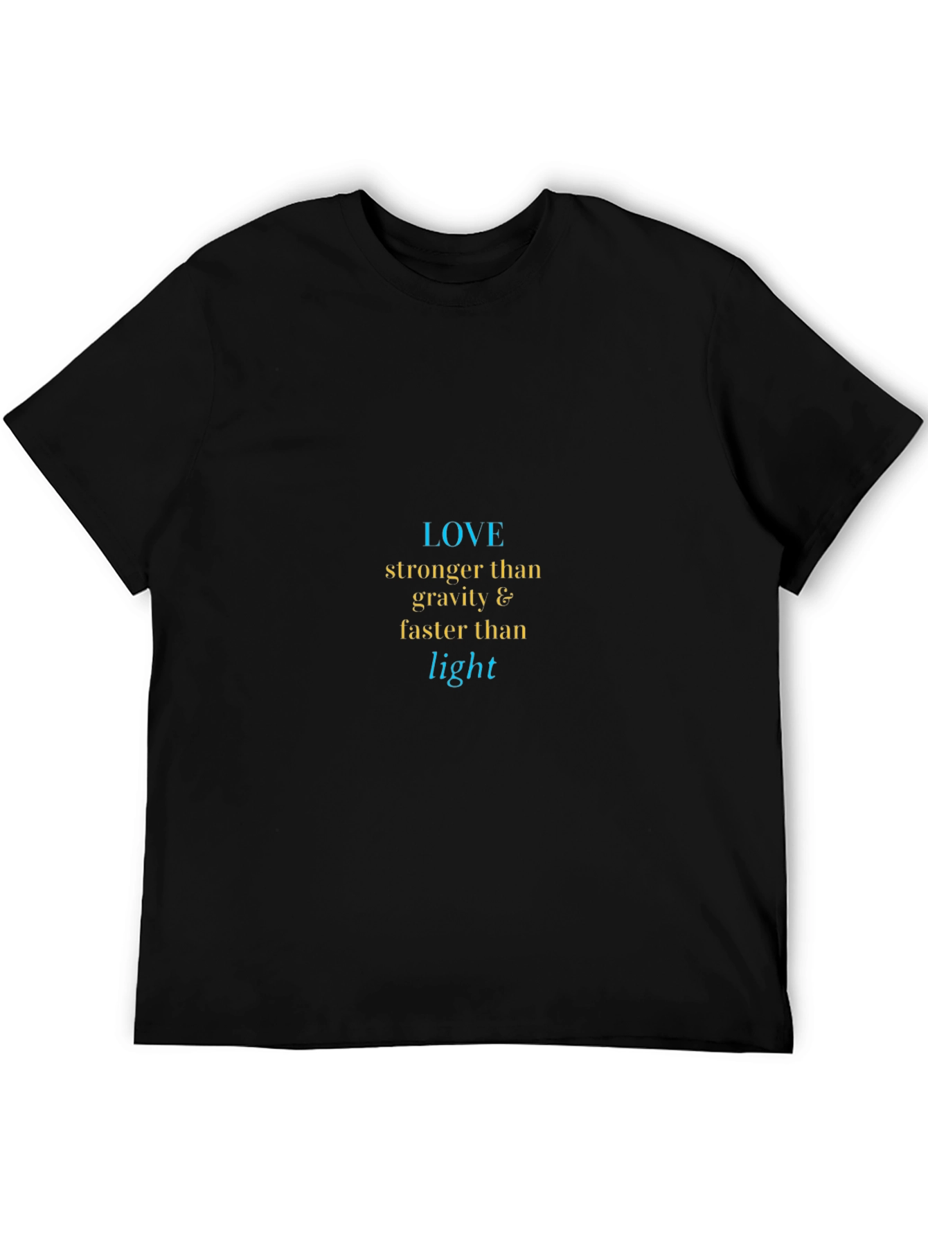 Love Stronger Than Gravity T-Shirt