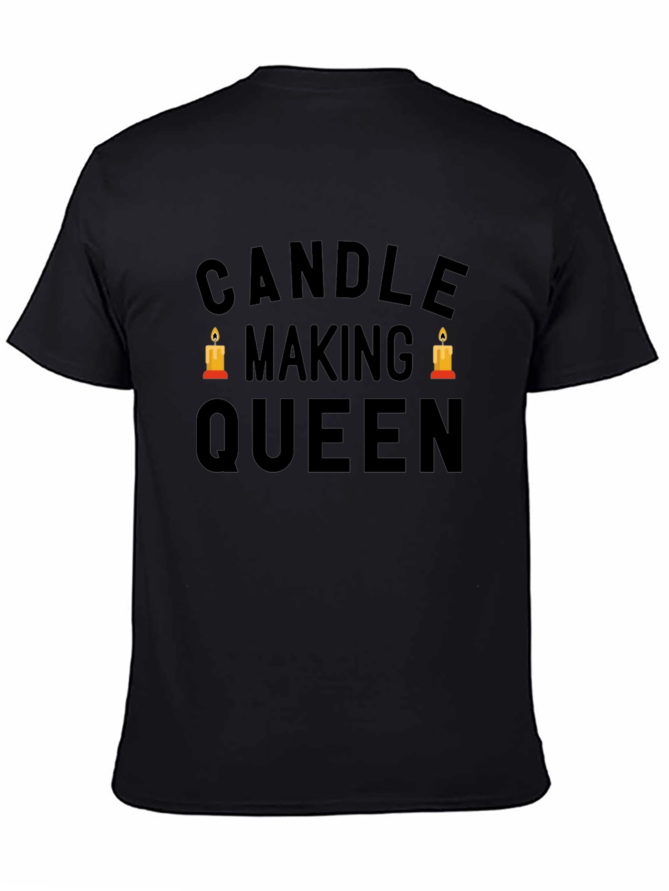 Candle Making Queen Black T-Shirt