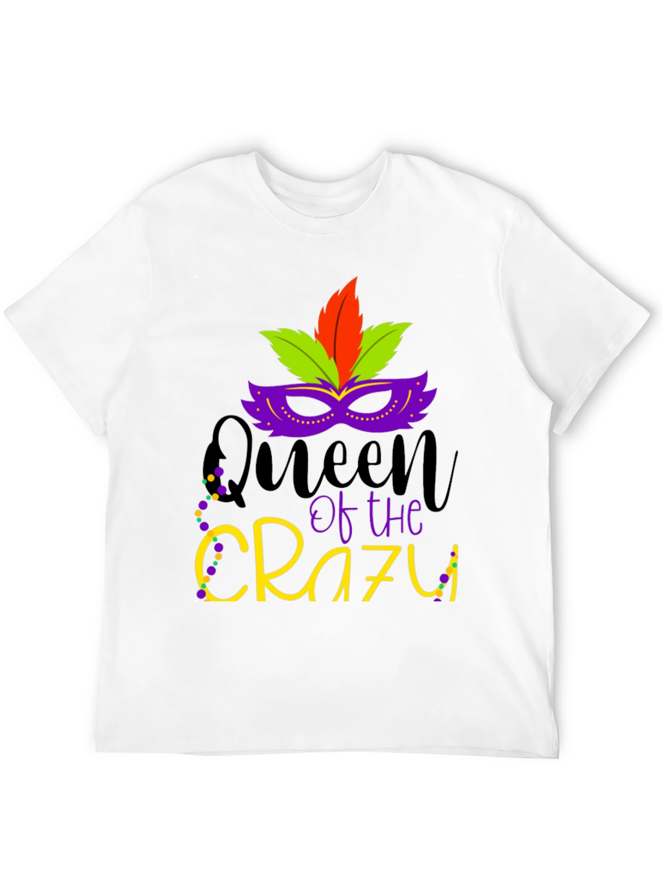 Queen of the Crazy Mardi Gras T-Shirt