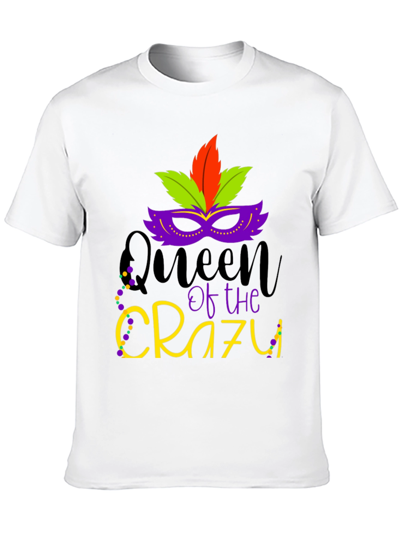 Queen of the Crazy Mardi Gras T-Shirt