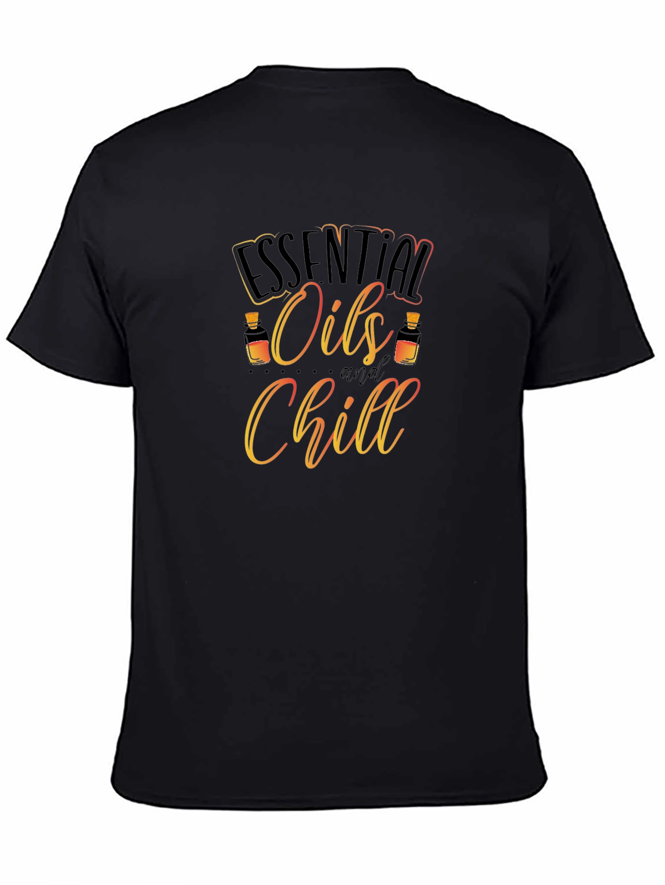 Essential Oils and Chill Graphic T-Shirt