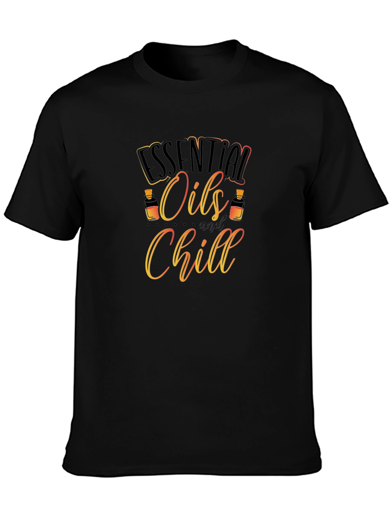 Essential Oils and Chill Graphic T-Shirt