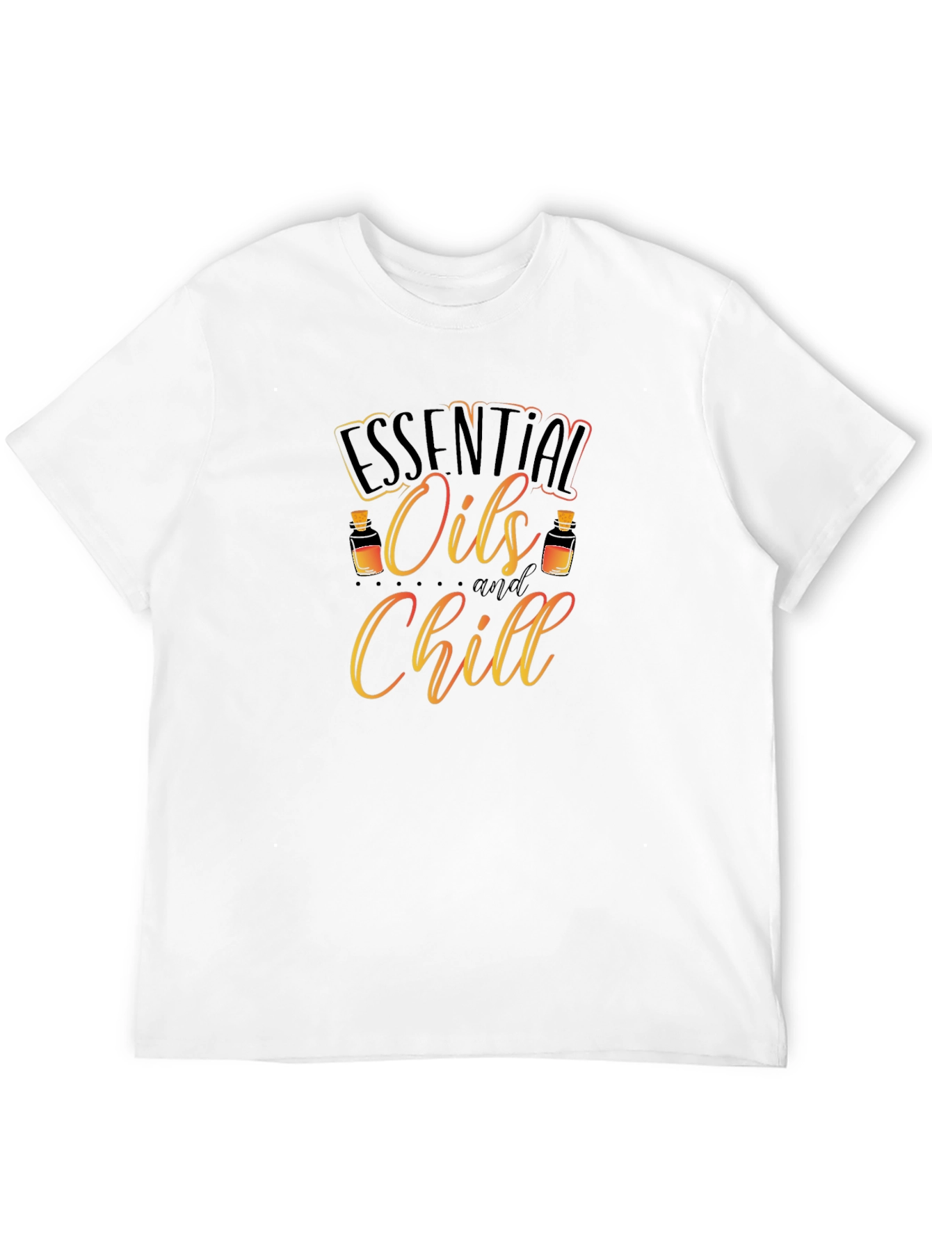 Essential Oils and Chill Graphic T-Shirt