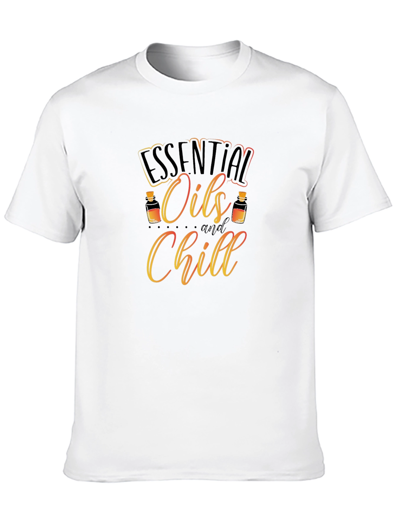 Essential Oils and Chill Graphic T-Shirt