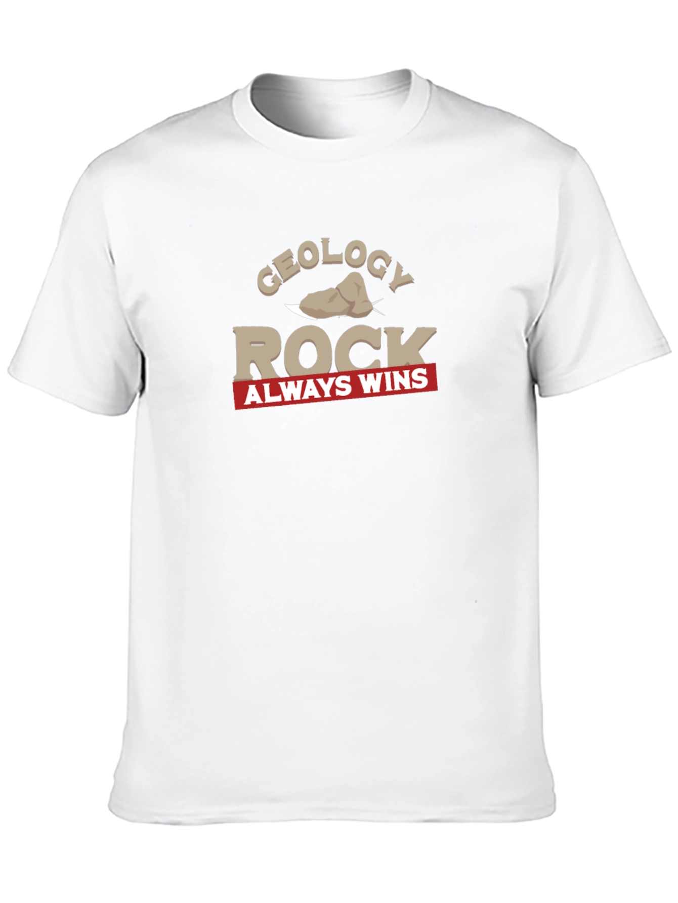 Geology Rock Always Wins Graphic T-Shirt