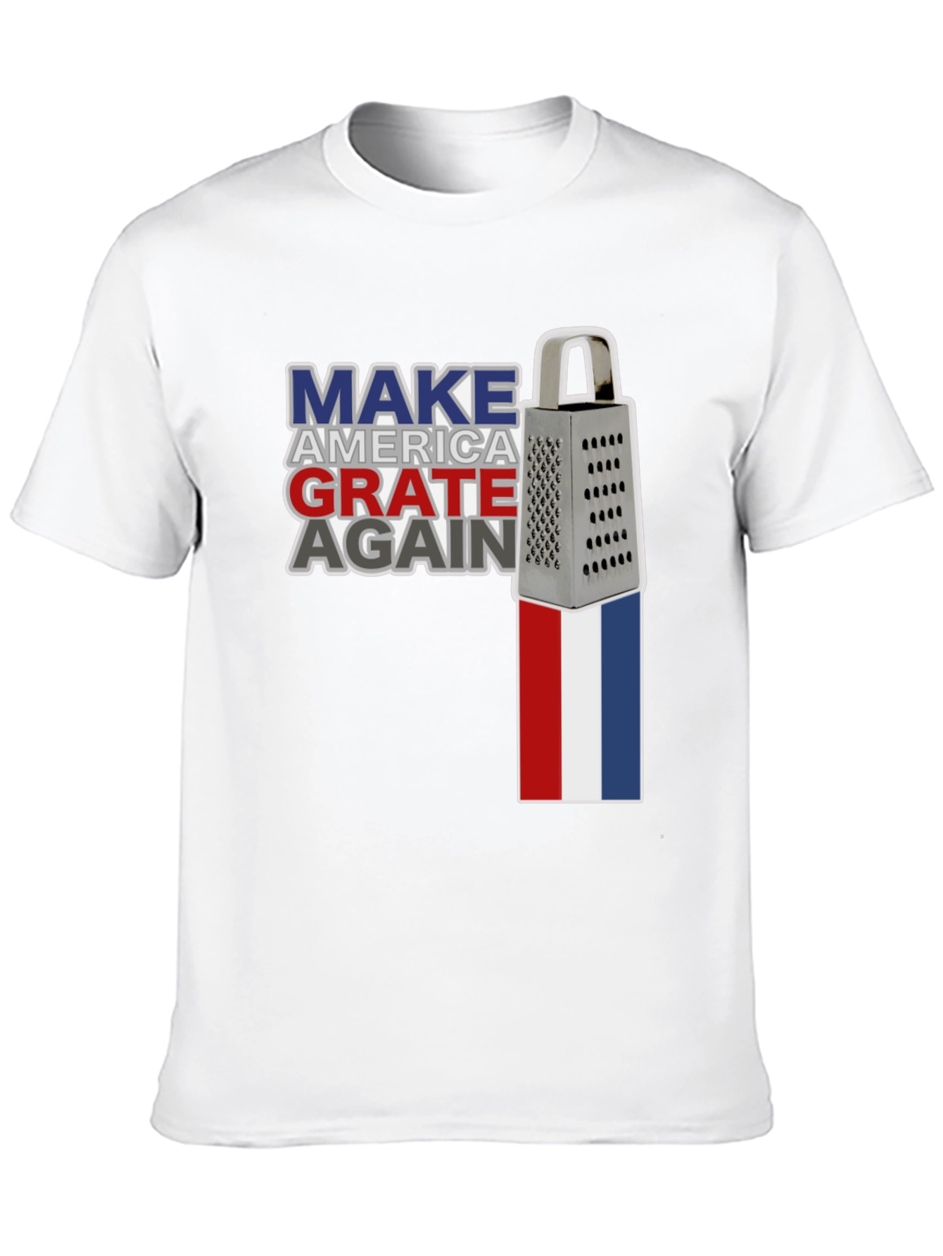 Make America Grate Again T-Shirt Funny Cheese Grater