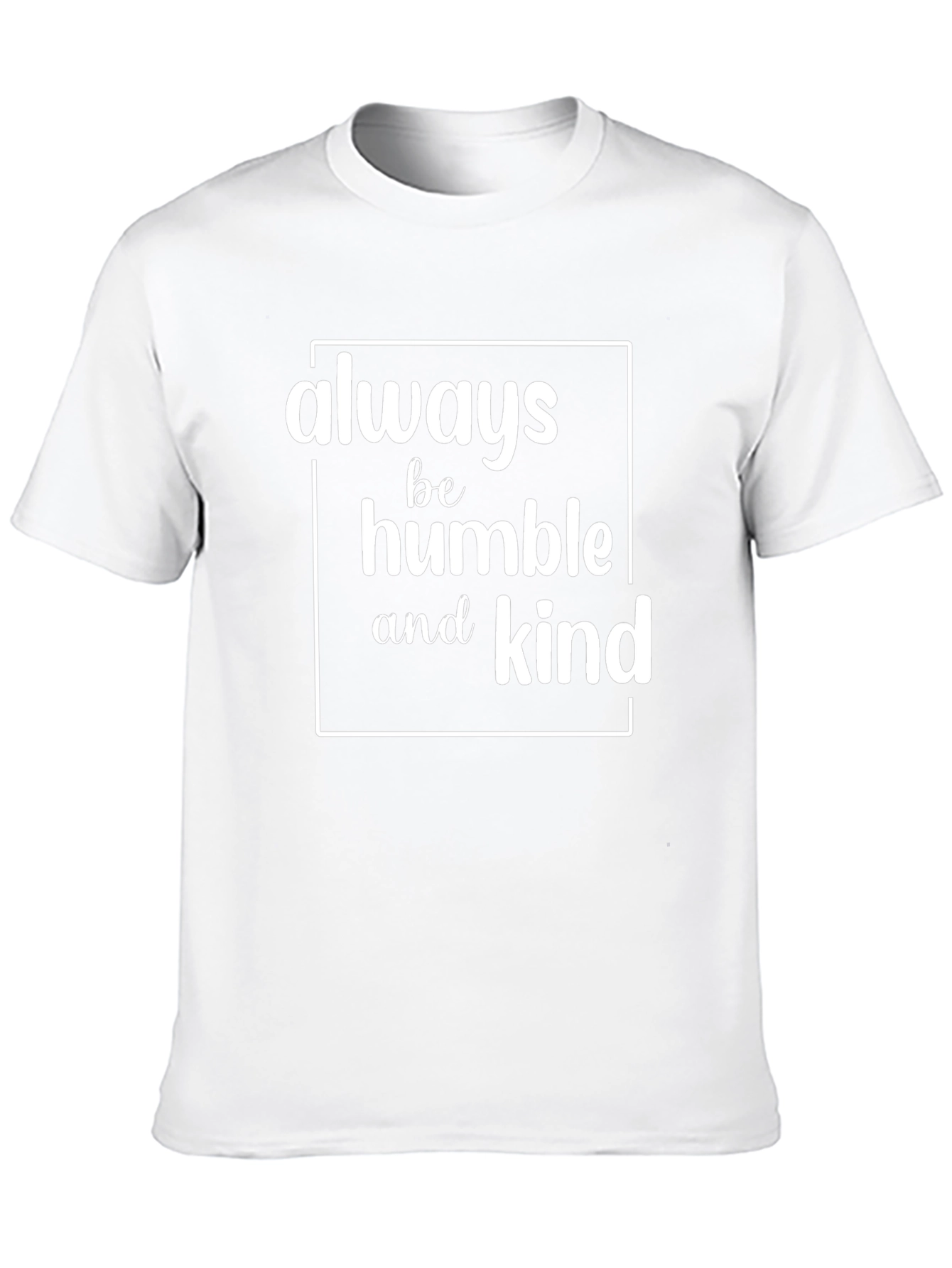 Always Be Humble and Kind Graphic Tee
