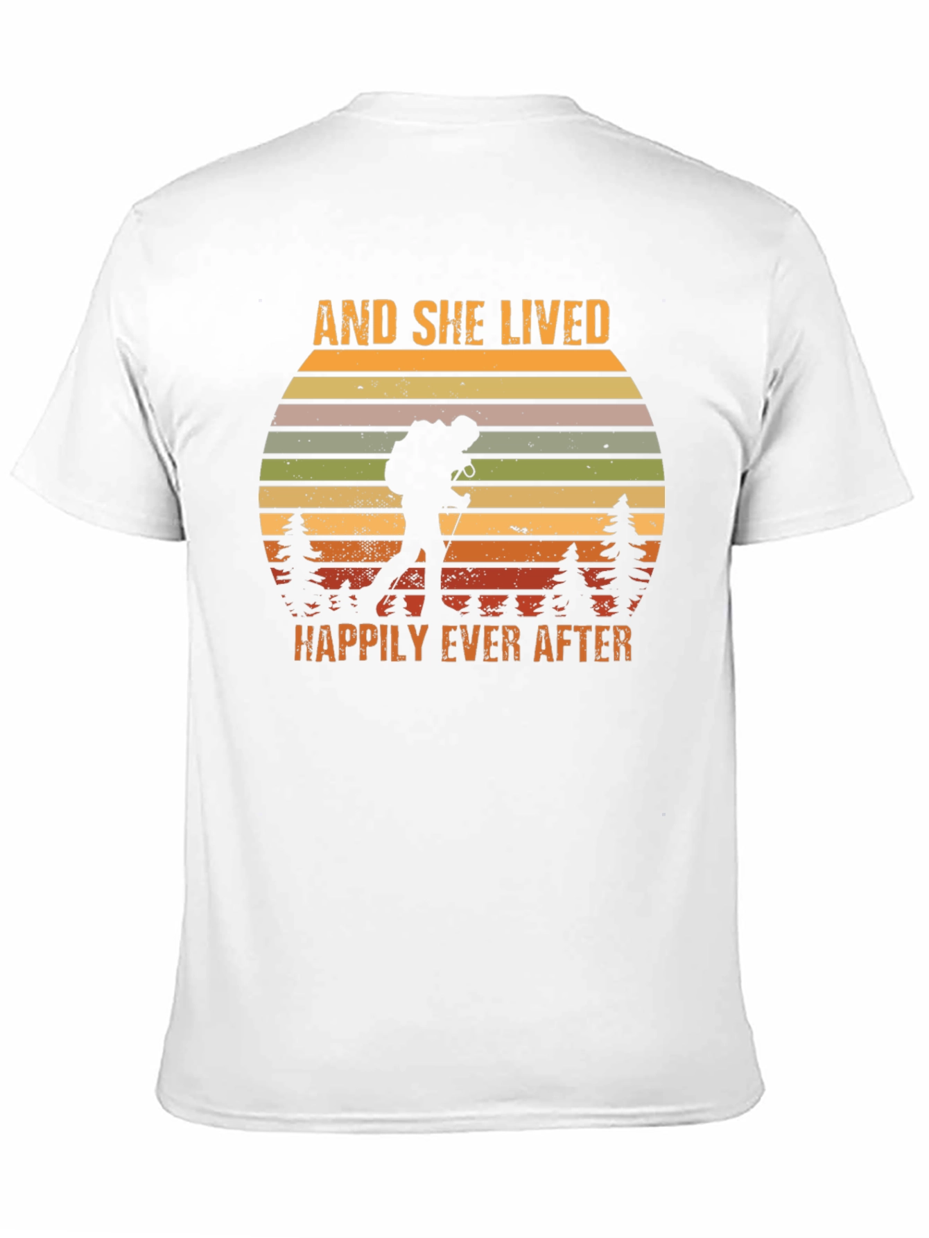 And She Lived Happily Ever After Hiking T-Shirt