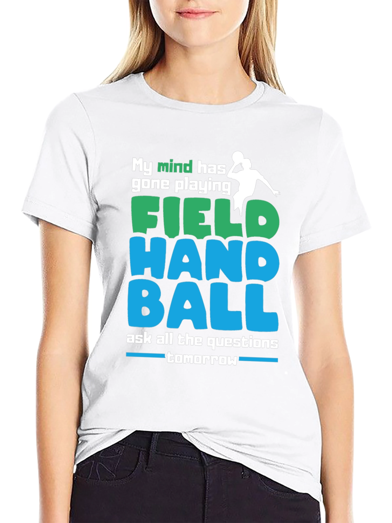 Field Handball T-Shirt: My Mind Has Gone Playing