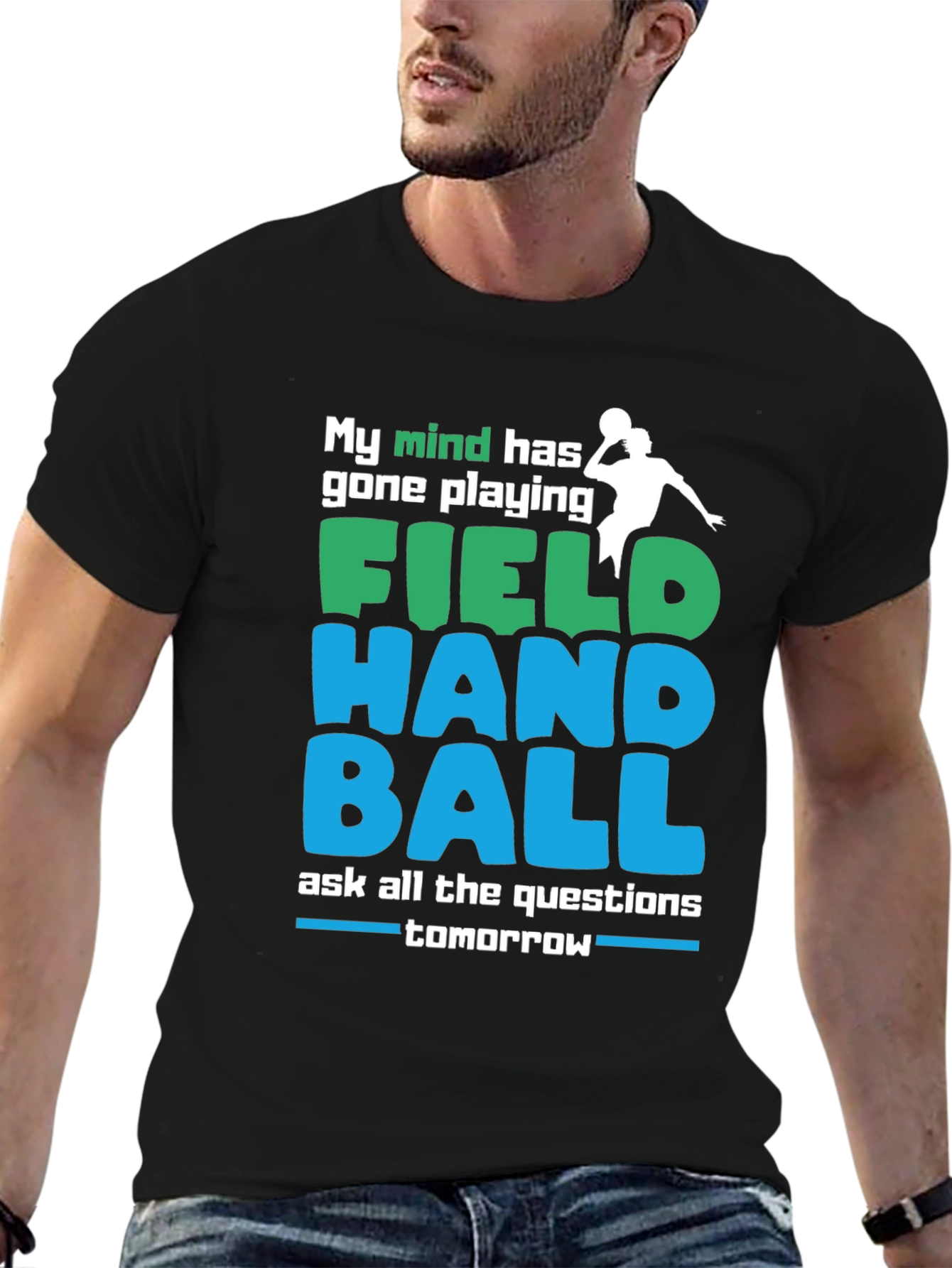 Field Handball T-Shirt: My Mind Has Gone Playing