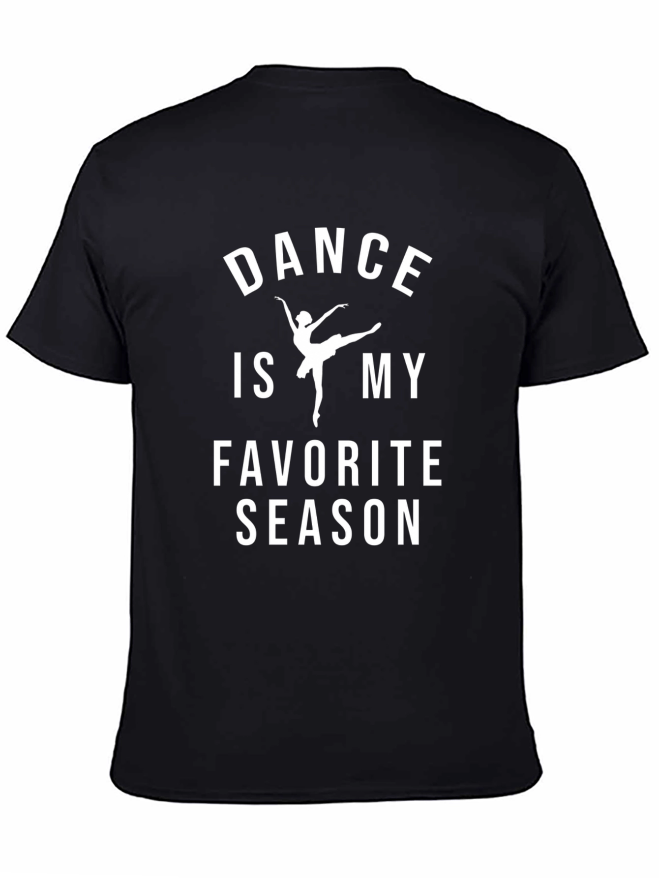Dance is My Favorite Season Black T-Shirt