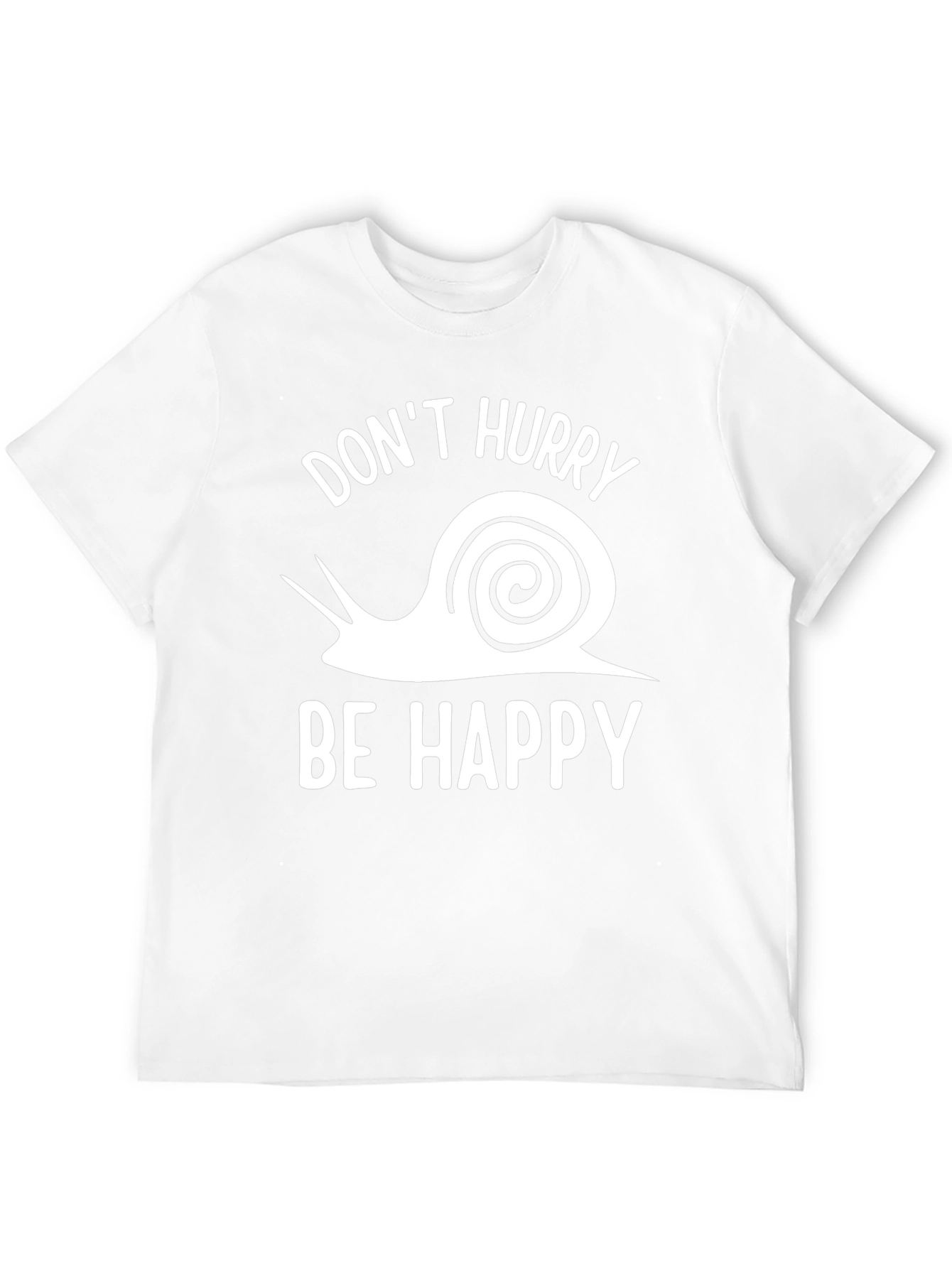 Dont Hurry Be Happy T-Shirt - Snail Graphic Tee