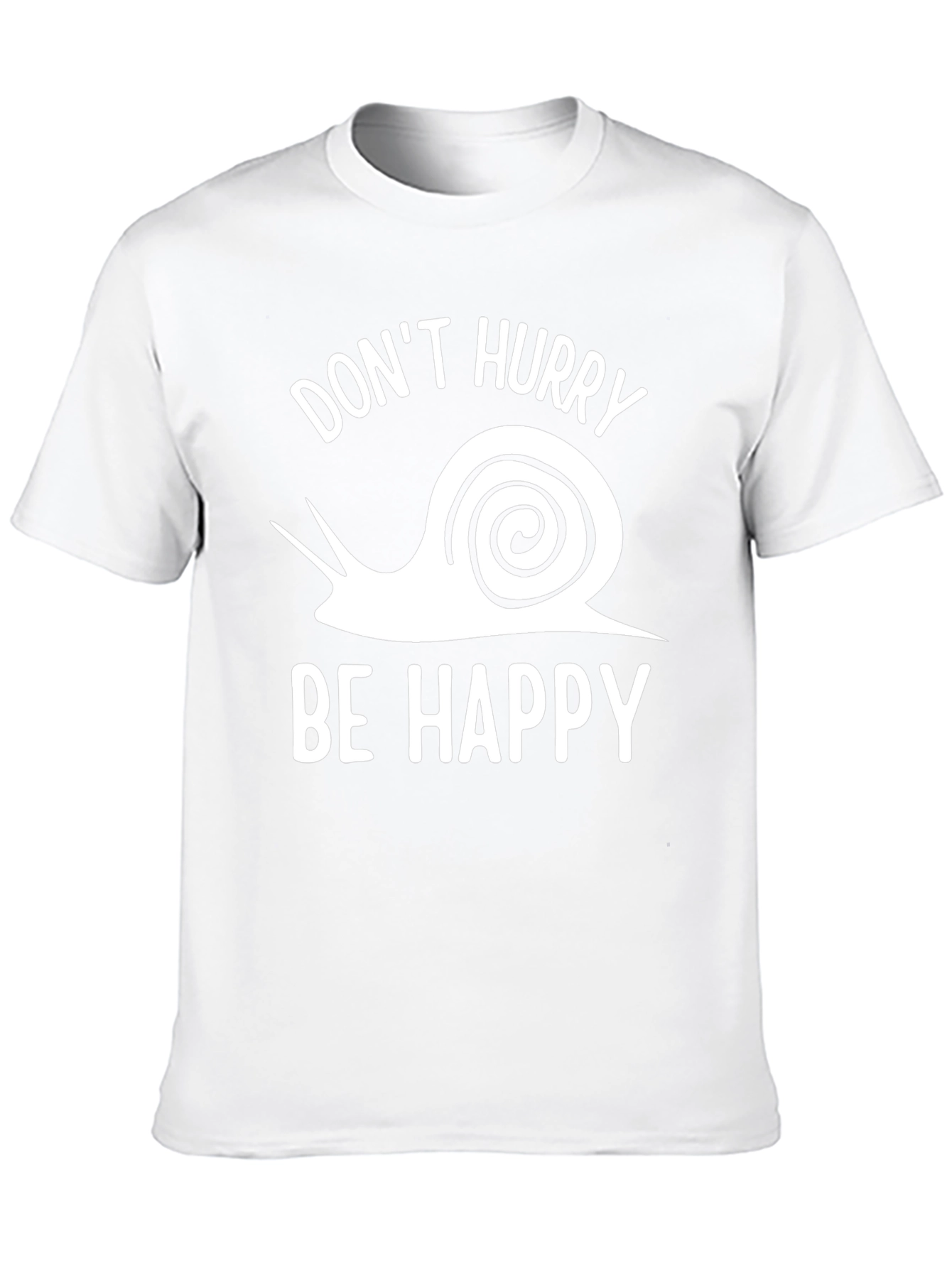 Dont Hurry Be Happy T-Shirt - Snail Graphic Tee