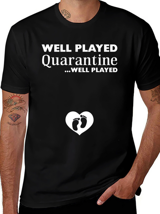 Well Played Quarantine Pregnancy Announcement T-Shirt