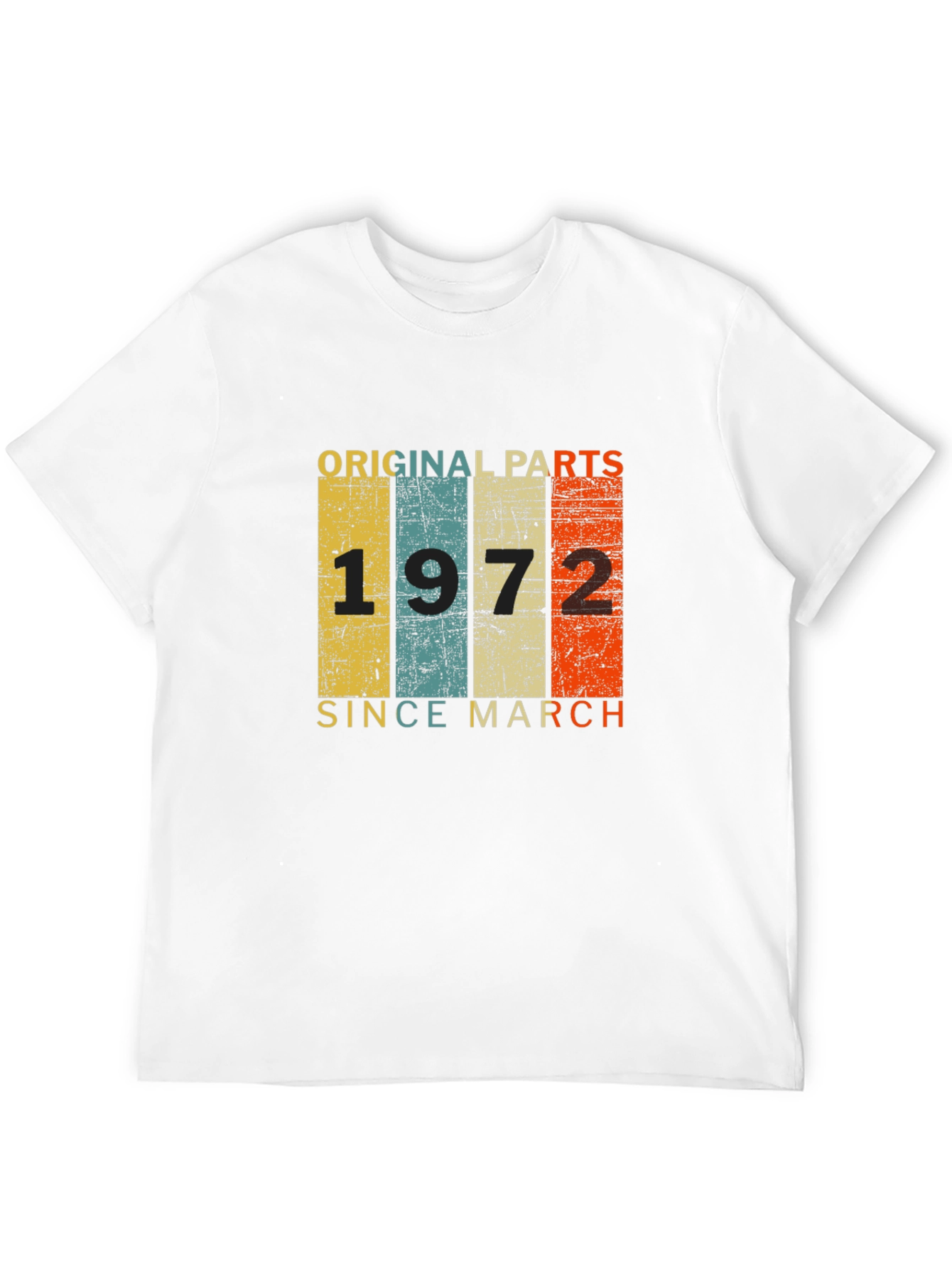 Original Parts 1972 Since March T-Shirt
