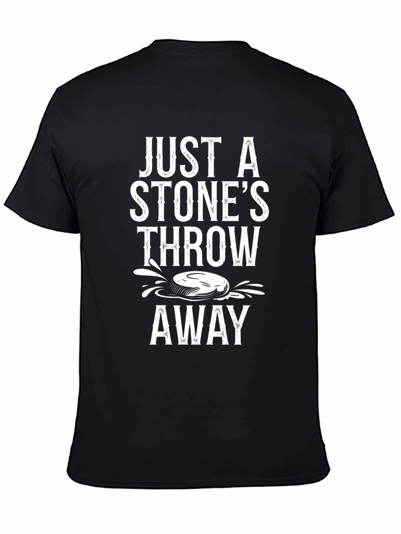 Just a Stones Throw Away T-Shirt