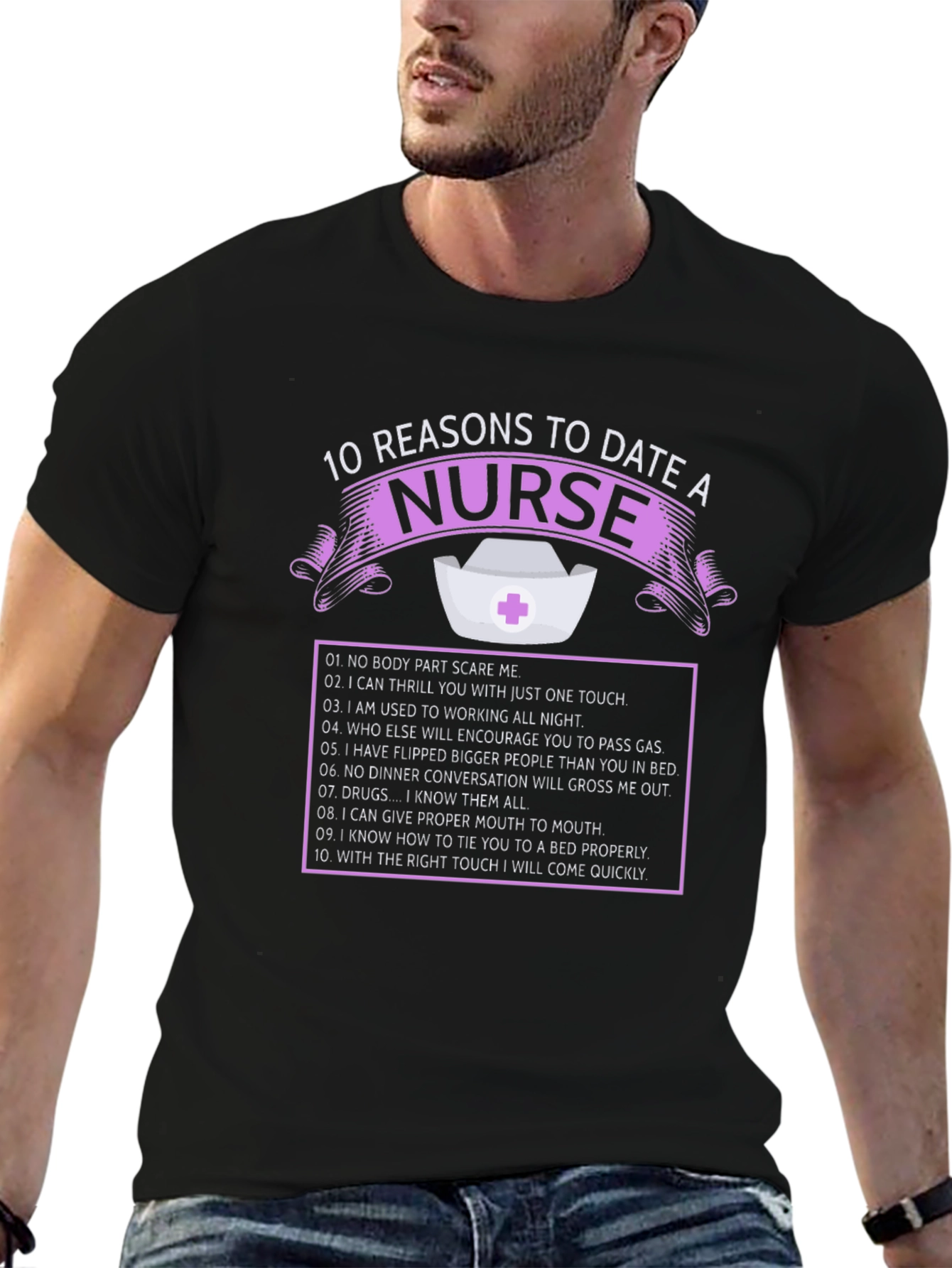 10 Reasons to Date a Nurse T-Shirt