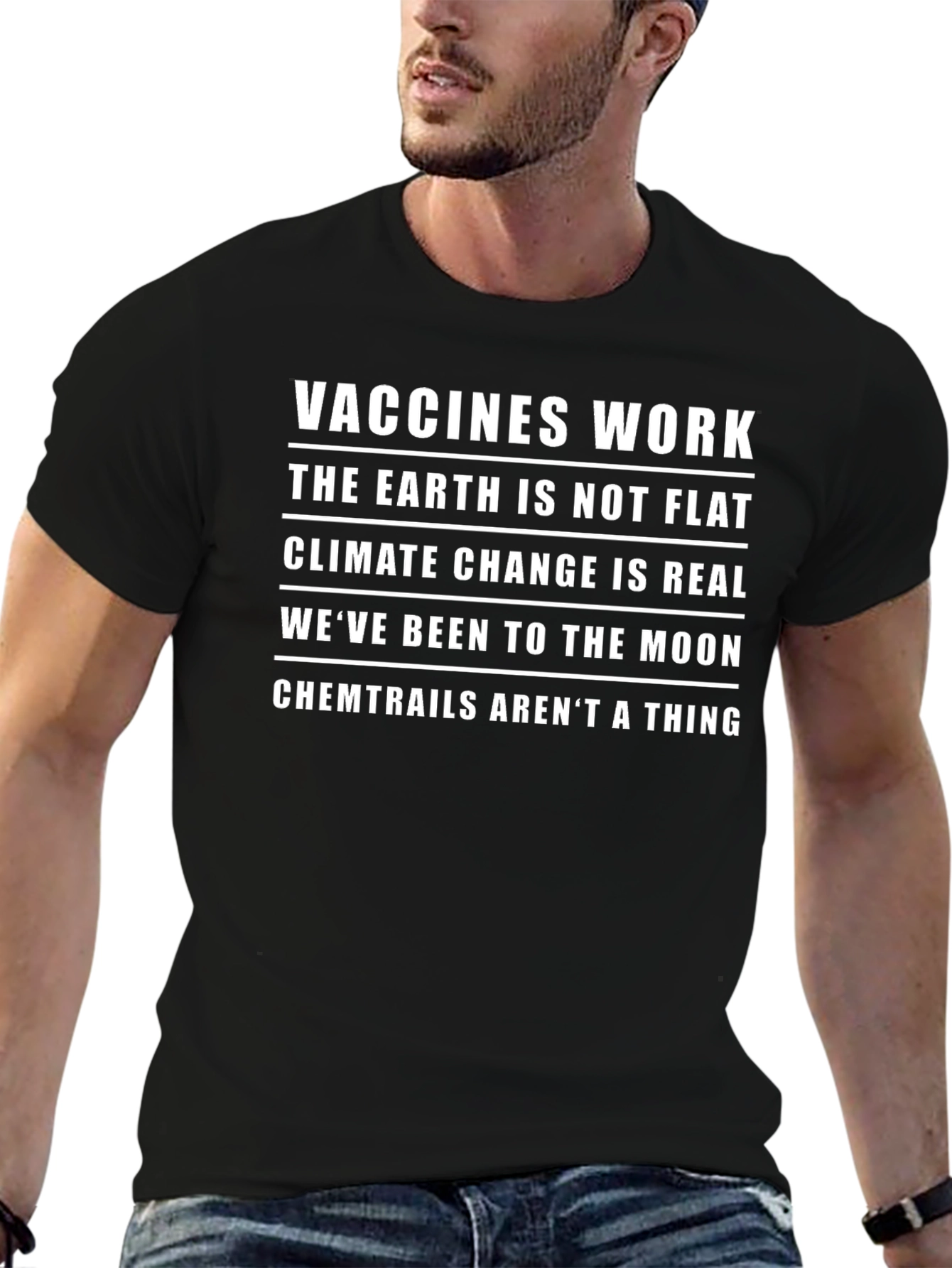 Science Advocate T-Shirt: Vaccines Earth Climate Moon Chemtrails