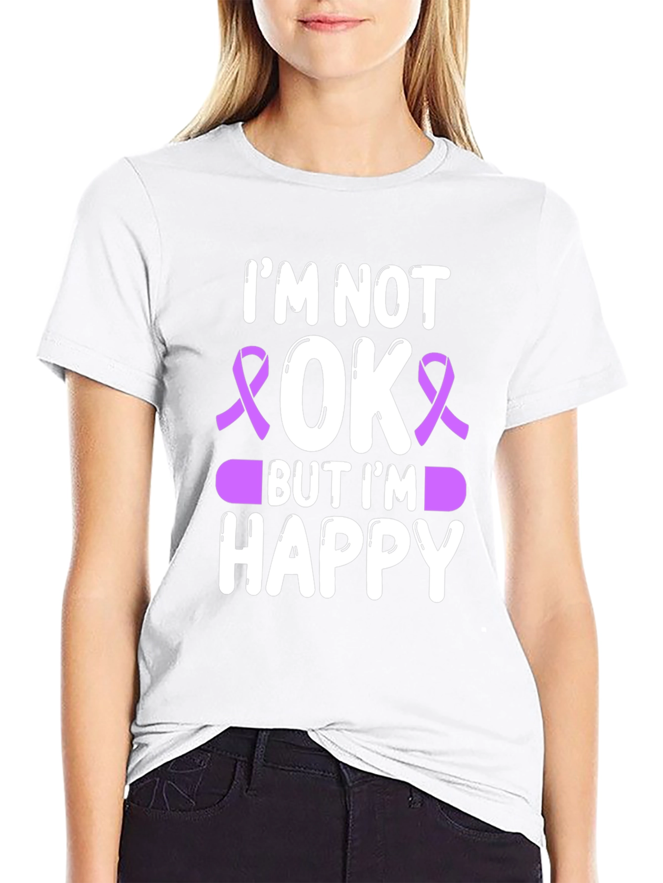 Im Not OK But Im Happy T-Shirt