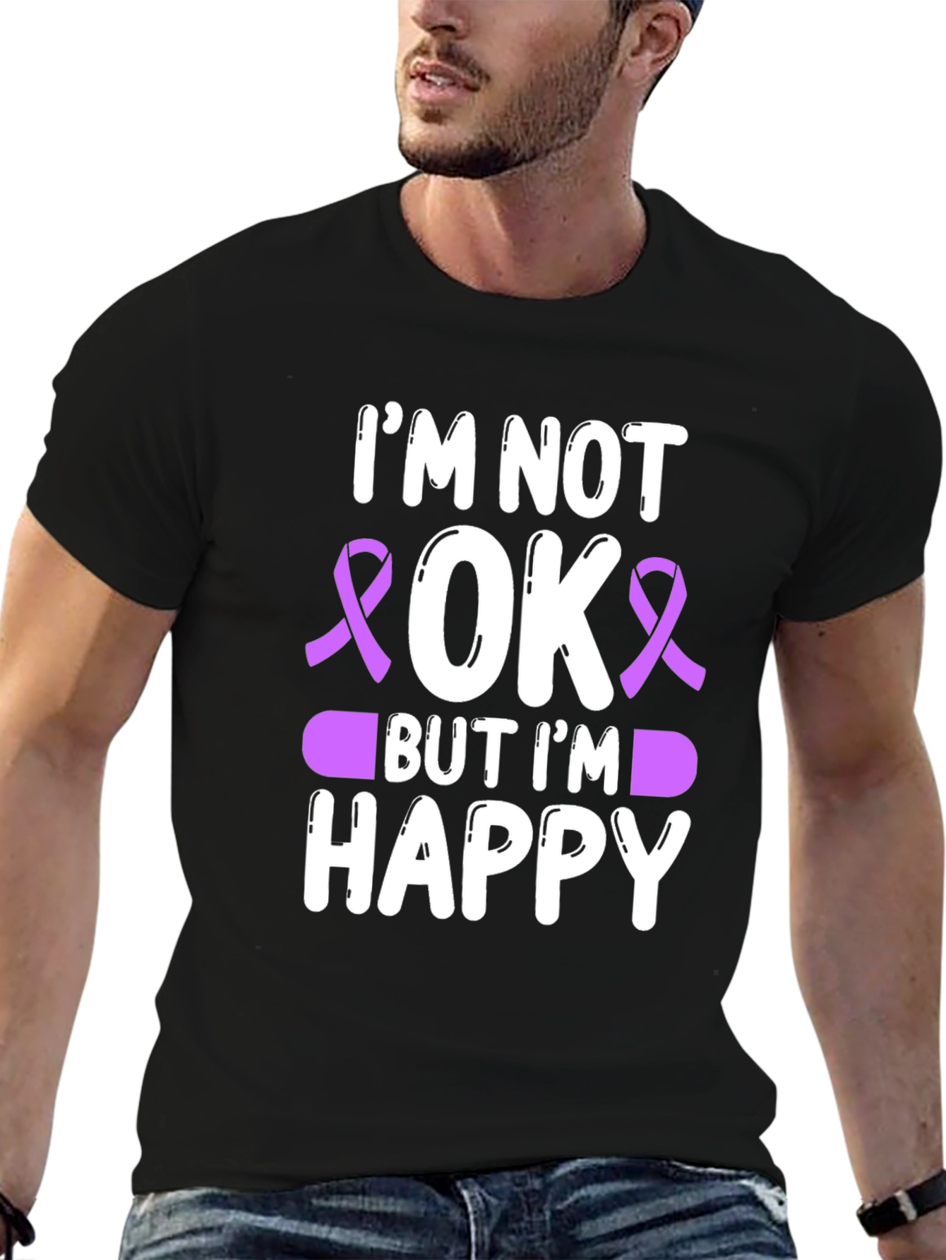 Im Not OK But Im Happy T-Shirt