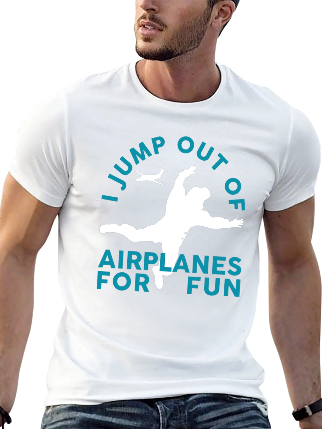 I Jump Out Of Airplanes For Fun T-Shirt