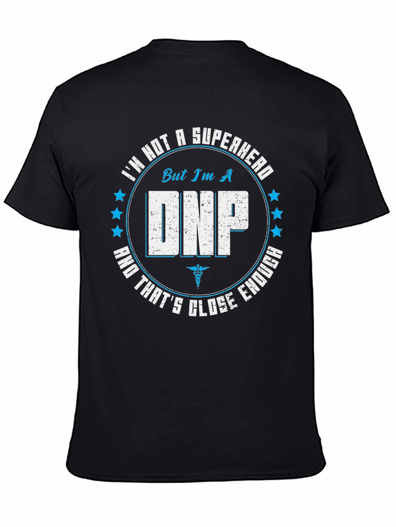 DNP Superhero Graphic Tee - Nurse Practitioner Apparel