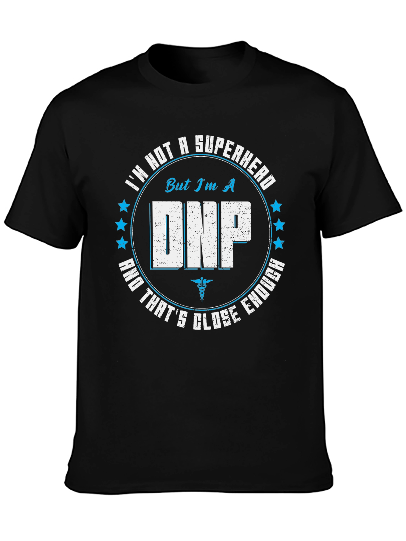 DNP Superhero Graphic Tee - Nurse Practitioner Apparel