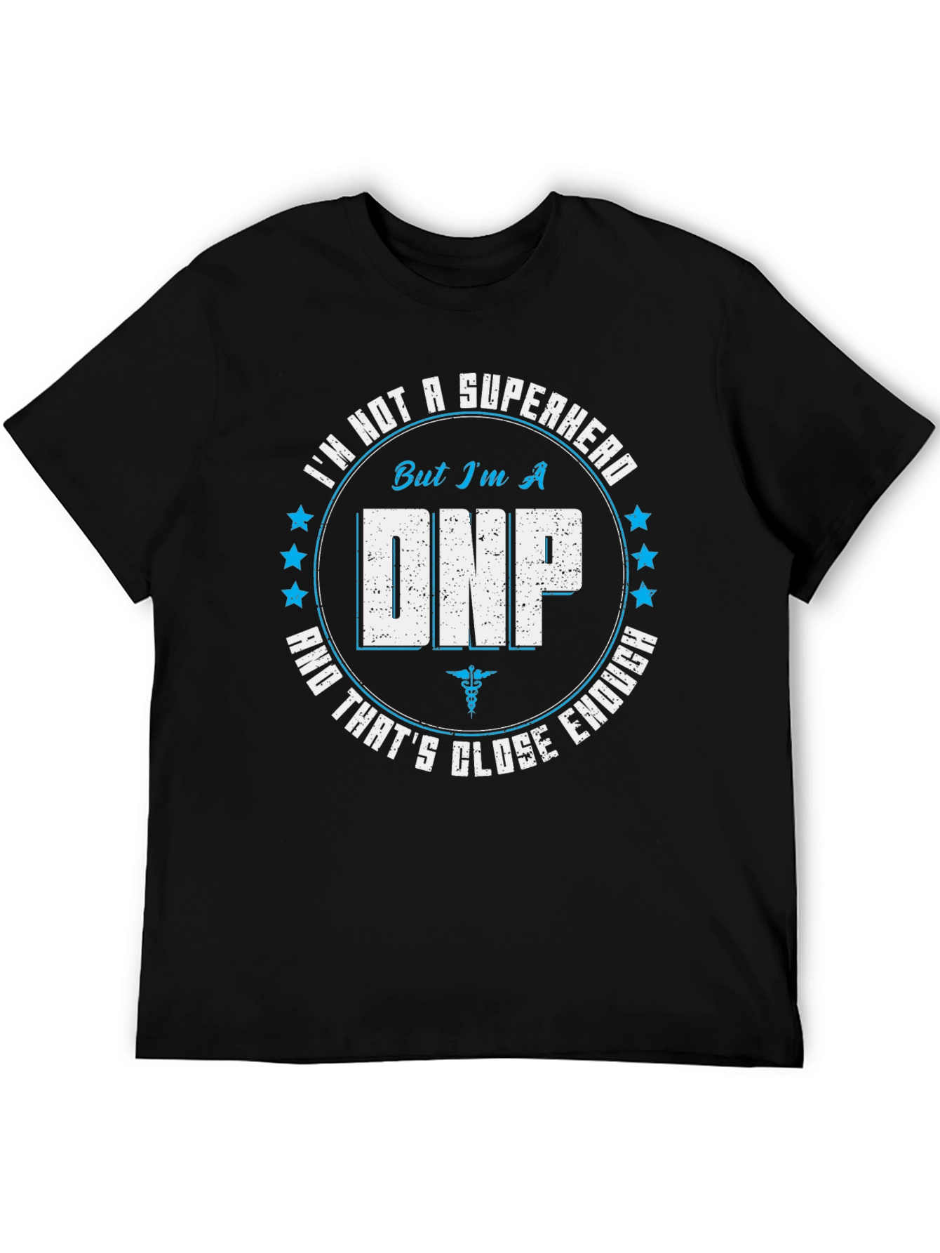 DNP Superhero Graphic Tee - Nurse Practitioner Apparel