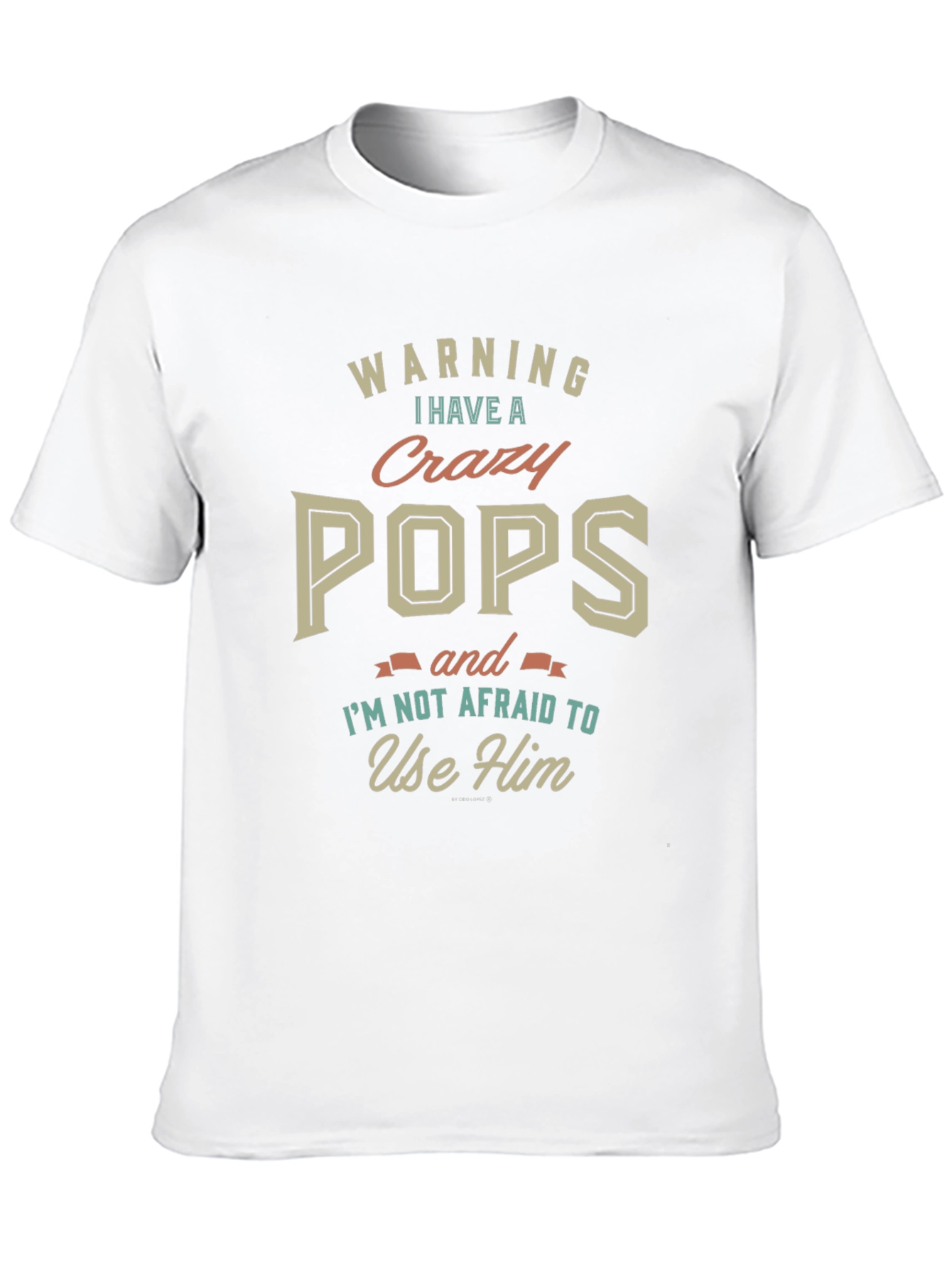 Warning Crazy Pops T-Shirt - Novelty Gift