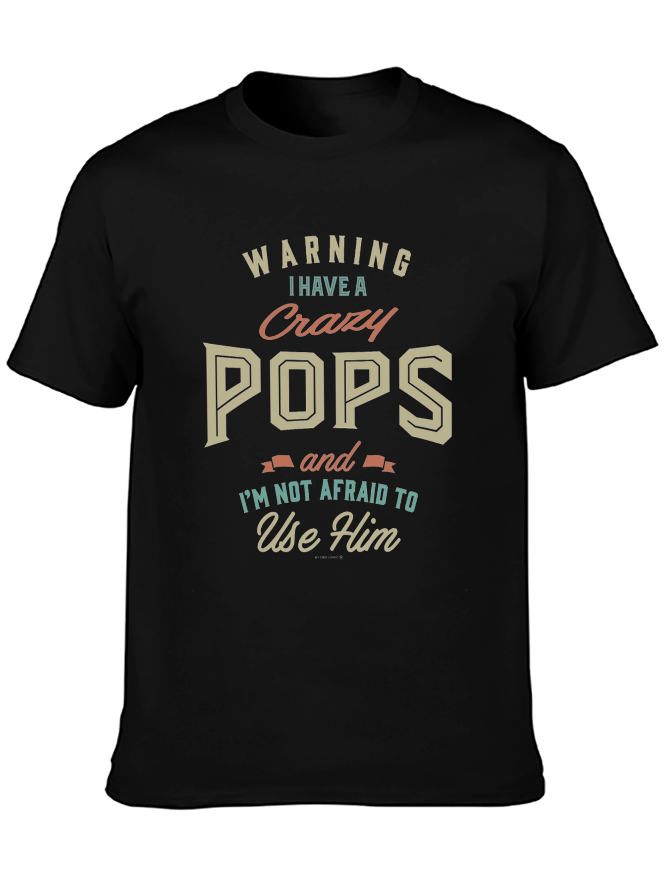 Warning Crazy Pops T-Shirt - Novelty Gift