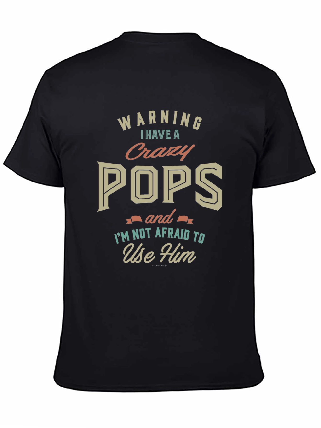 Warning Crazy Pops T-Shirt - Novelty Gift