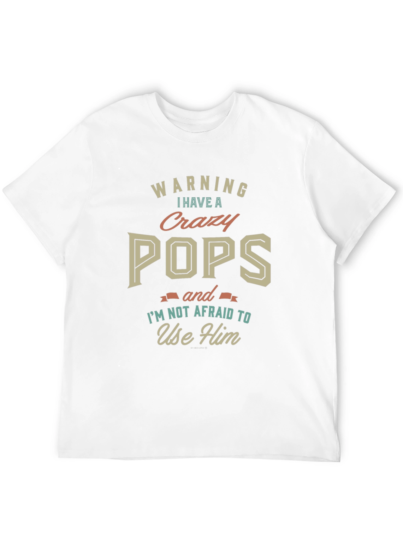 Warning Crazy Pops T-Shirt - Novelty Gift