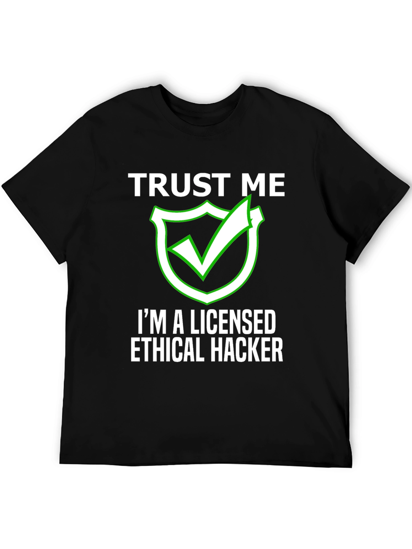 Ethical Hacker Licensed Funny Black T-Shirt